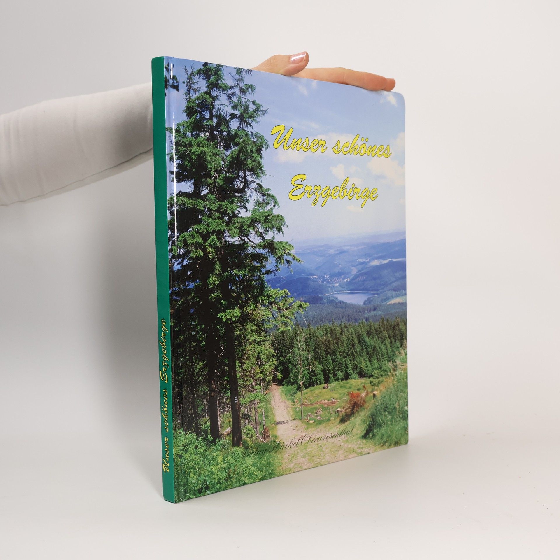 Harald Häckel Unser schönes Erzgebirge