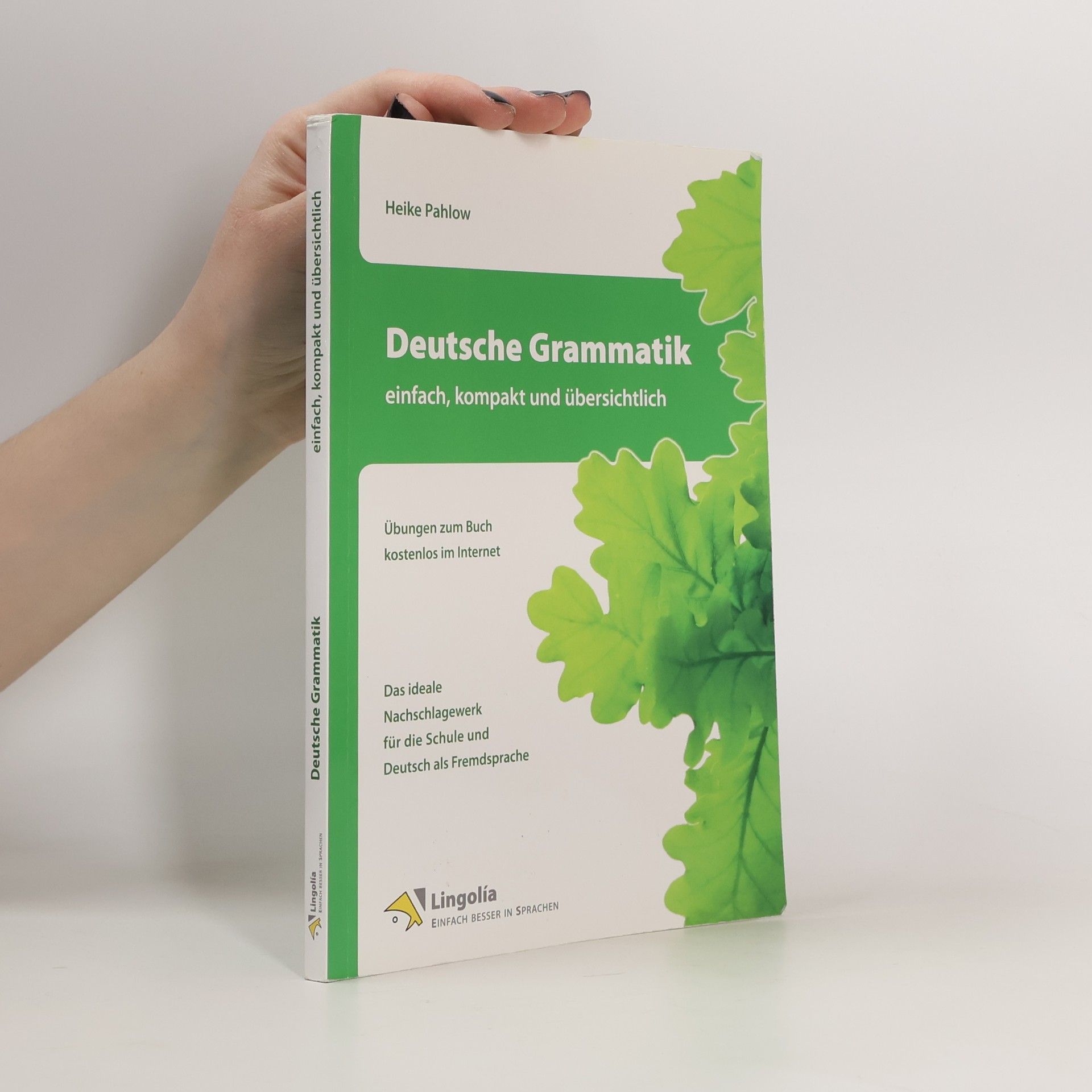 Heike Pahlow Deutsche Grammatik : einfach, kompakt und übersichtlich