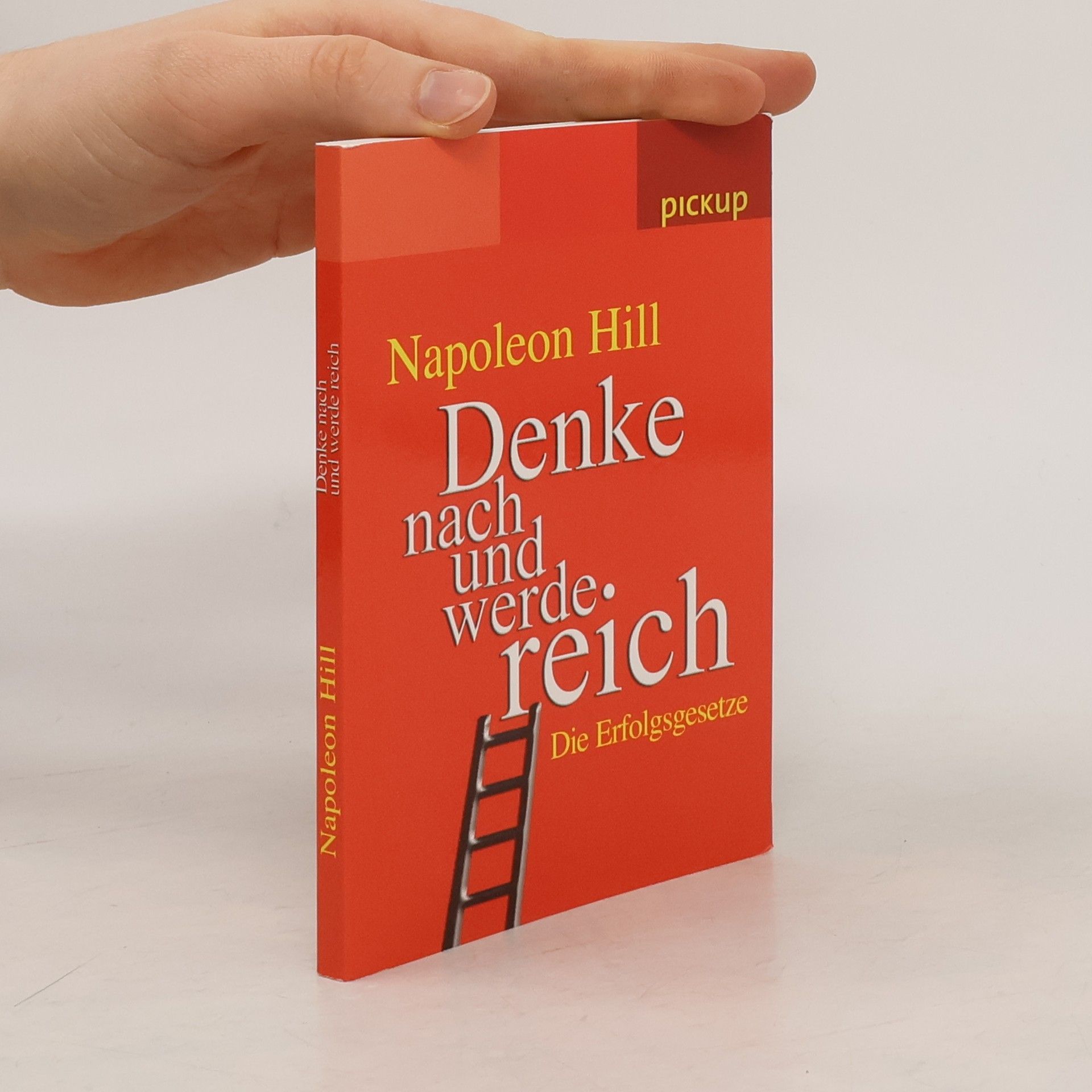 Napoleon Hill Denke nach und werde reich