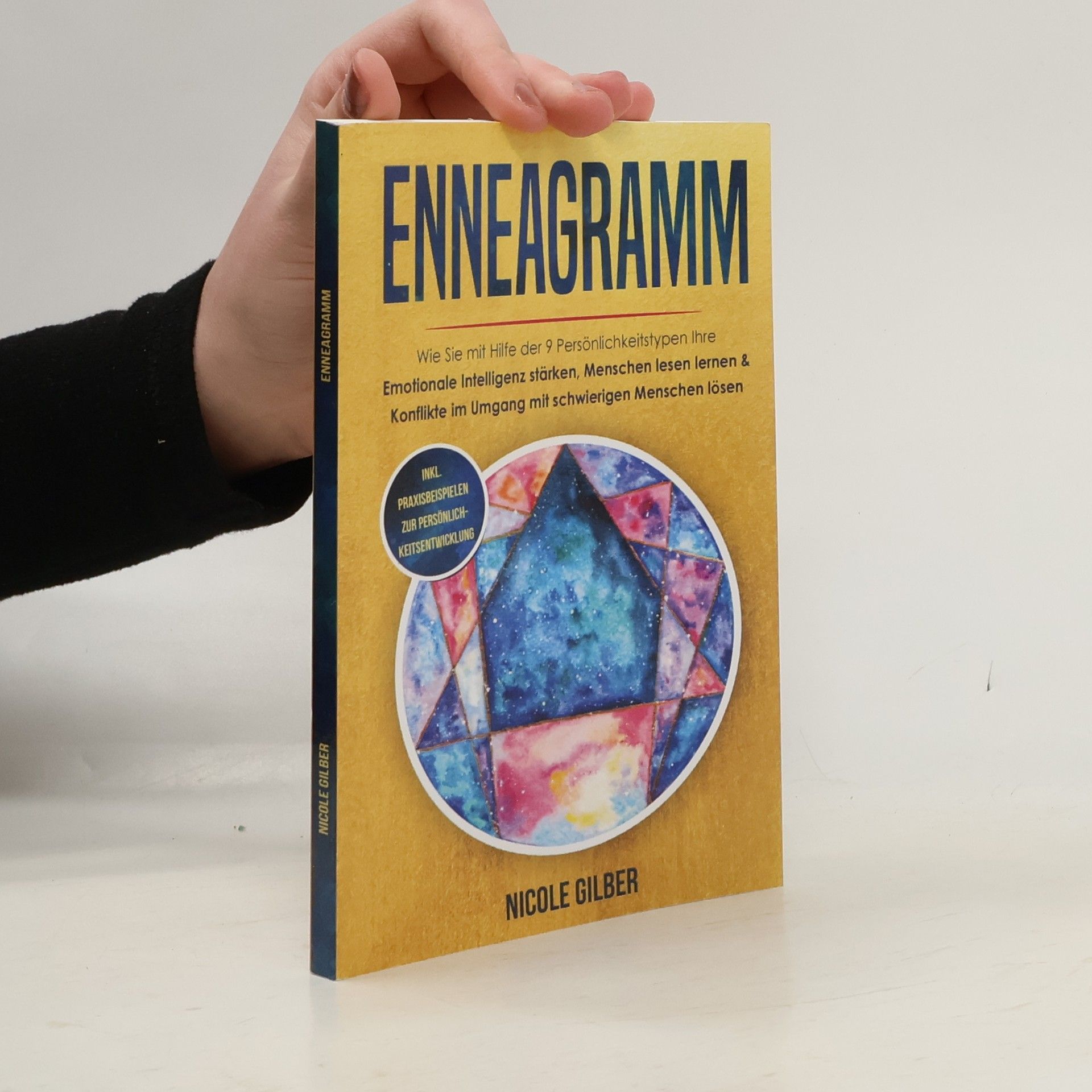 Nicole Gilber Persönlichkeitsentwicklung: Enneagramm