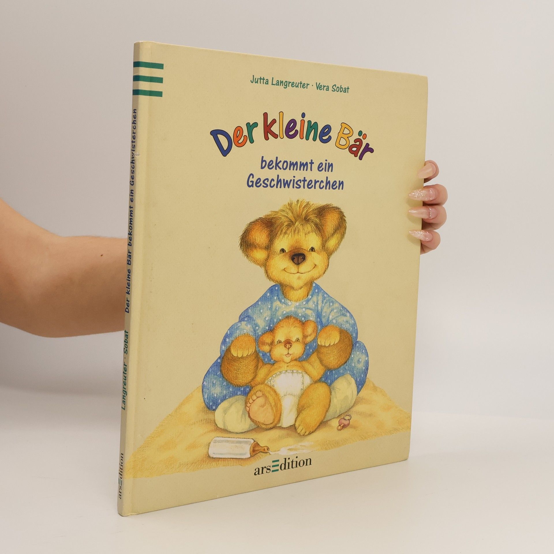 Jutta Langreuter Der kleine Bär bekommt ein Geschwisterchen