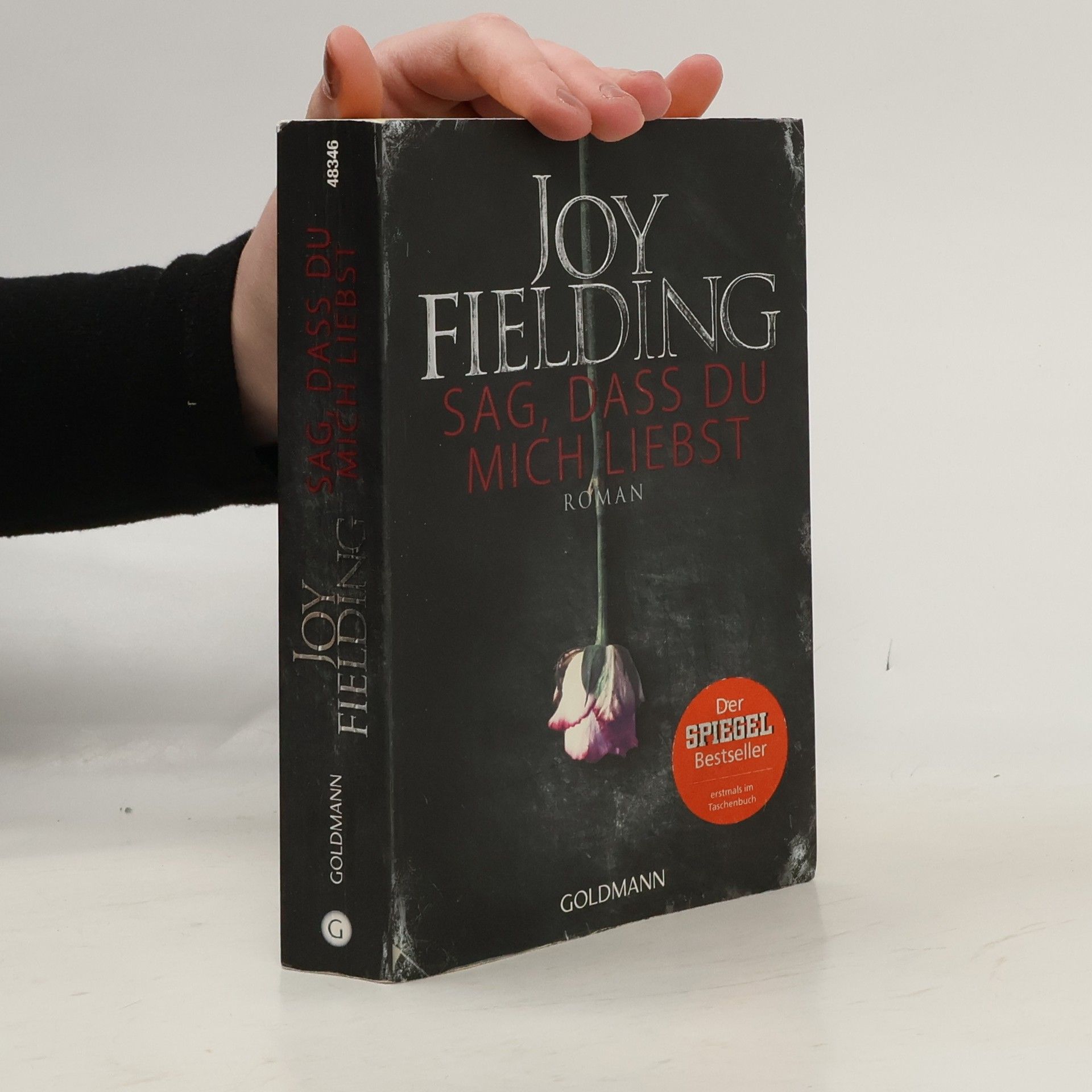 Joy Fielding Sag, dass du mich liebst