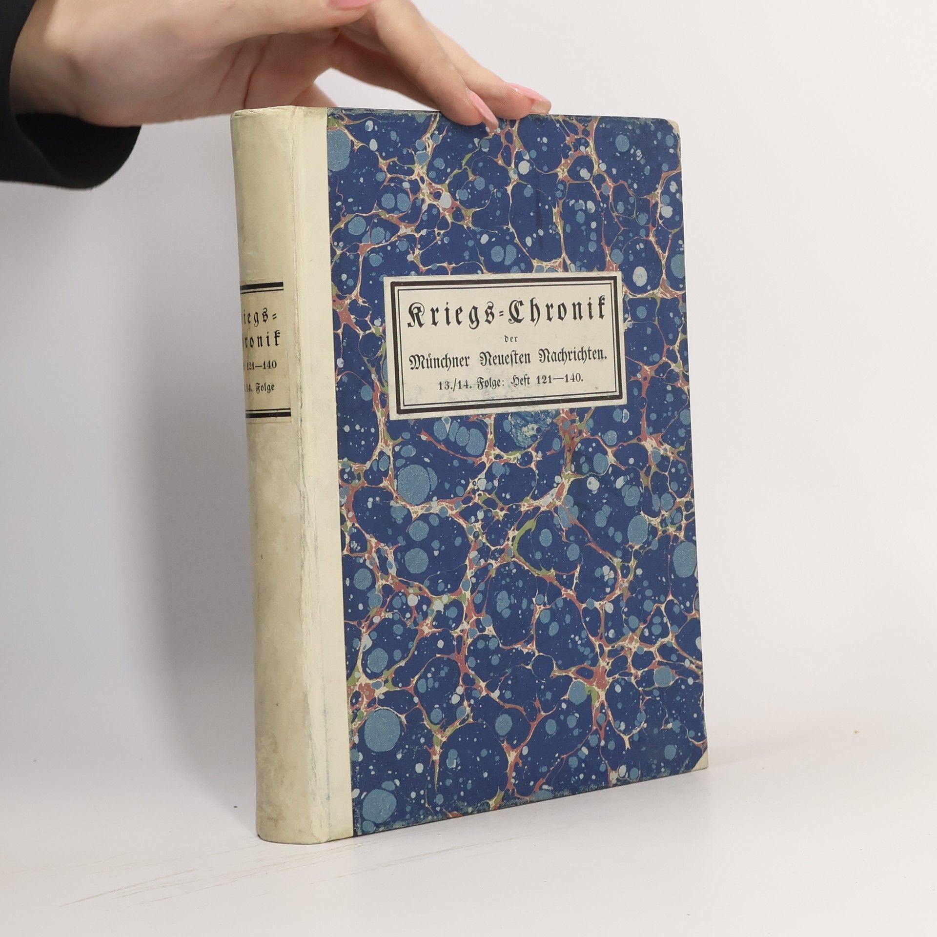 Autores varios Kriegs-Chronik der Münchner Neuesten Nachrichten 13/14