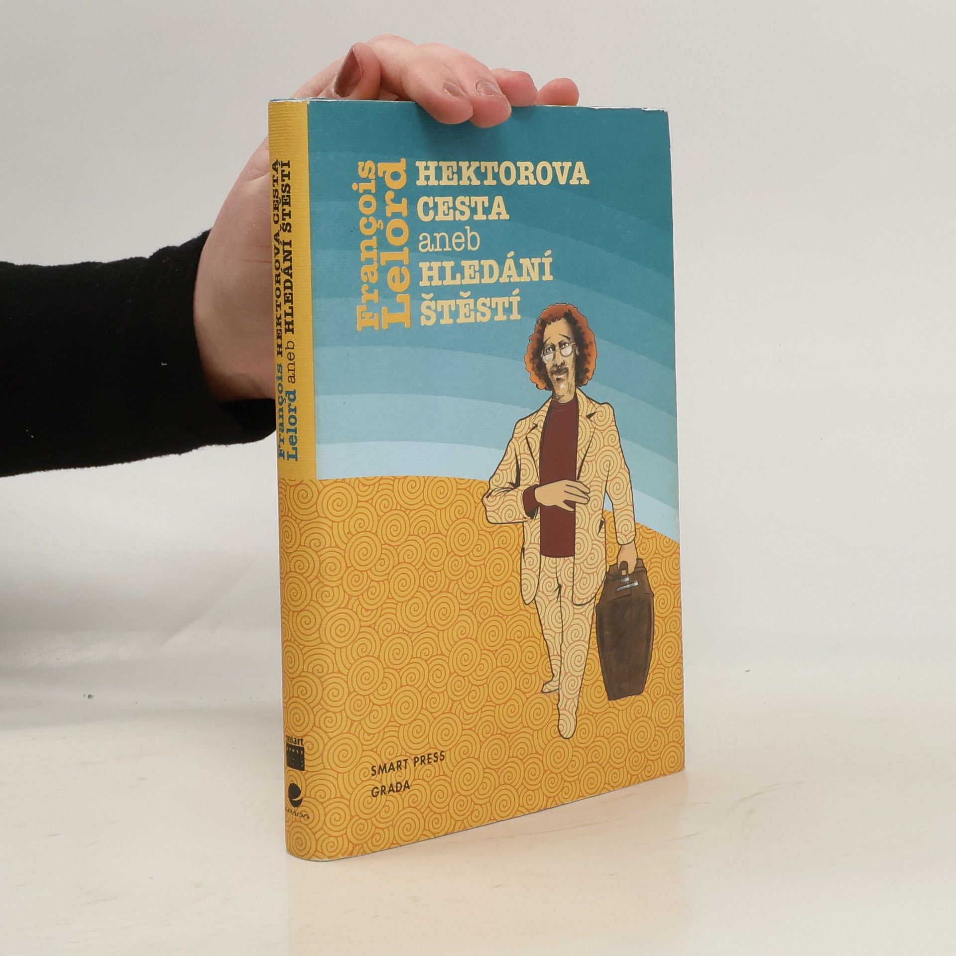 François Lelord Hektorova cesta, aneb, Hledání štěstí