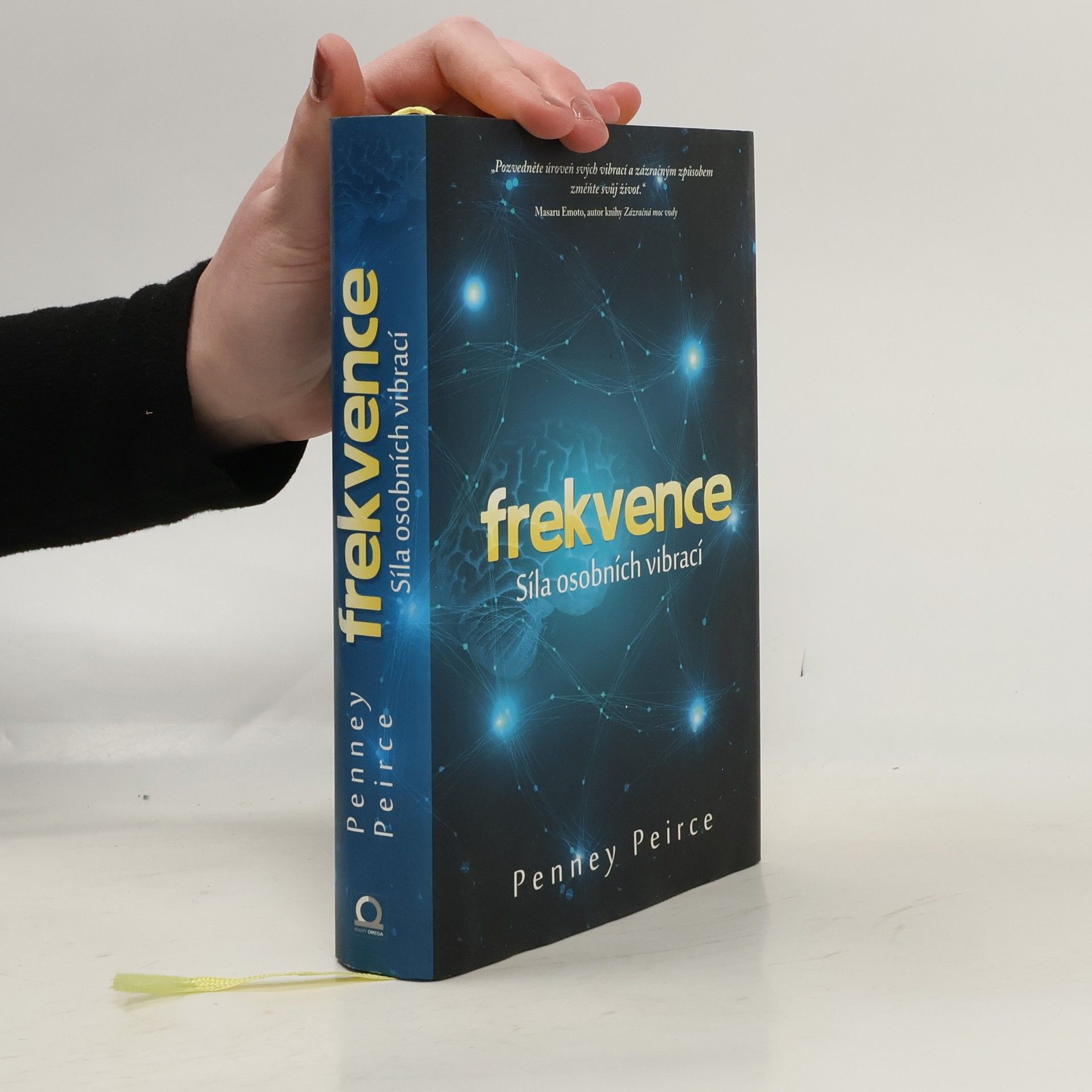 Penney Peirce Frekvence. Síla osobních vibrací