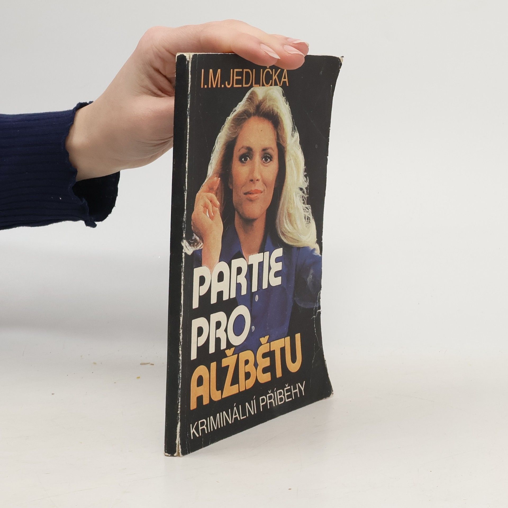 Ivan Milan Jedlička Partie pro Alžbětu. Kriminální příběhy