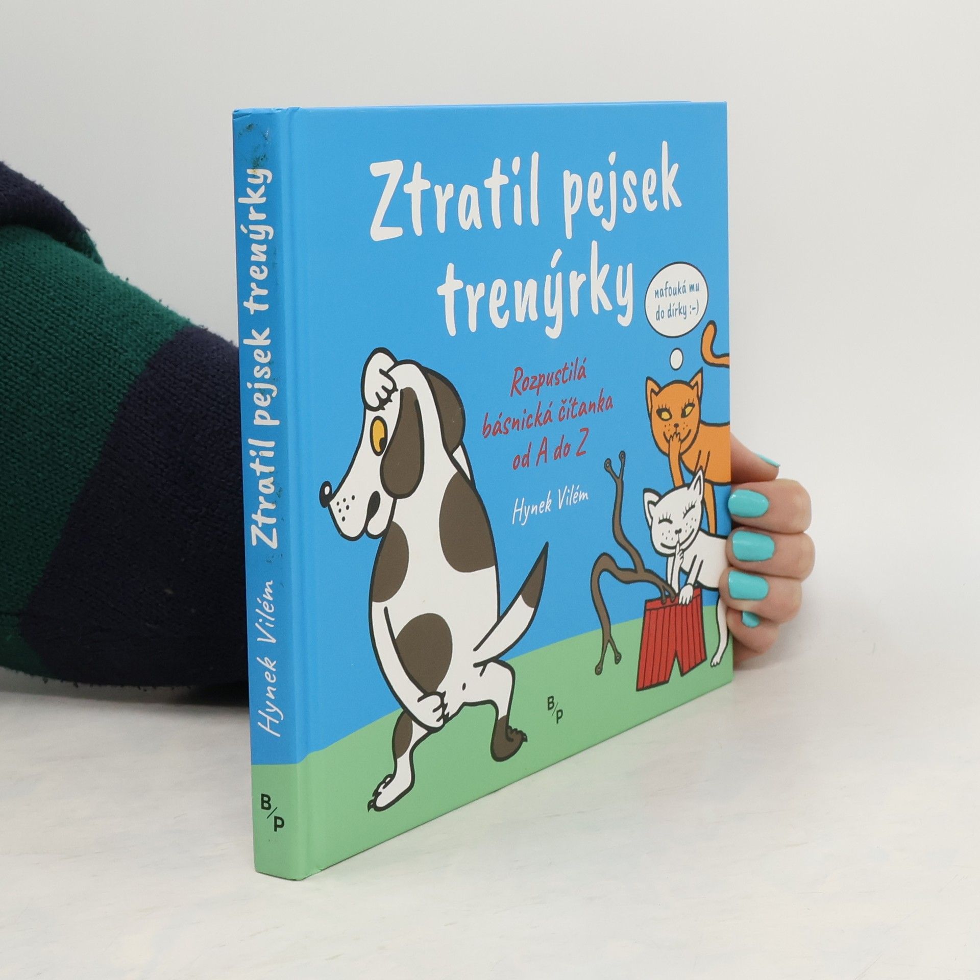 Hynek Vilém Burian Ztratil pejsek trenýrky