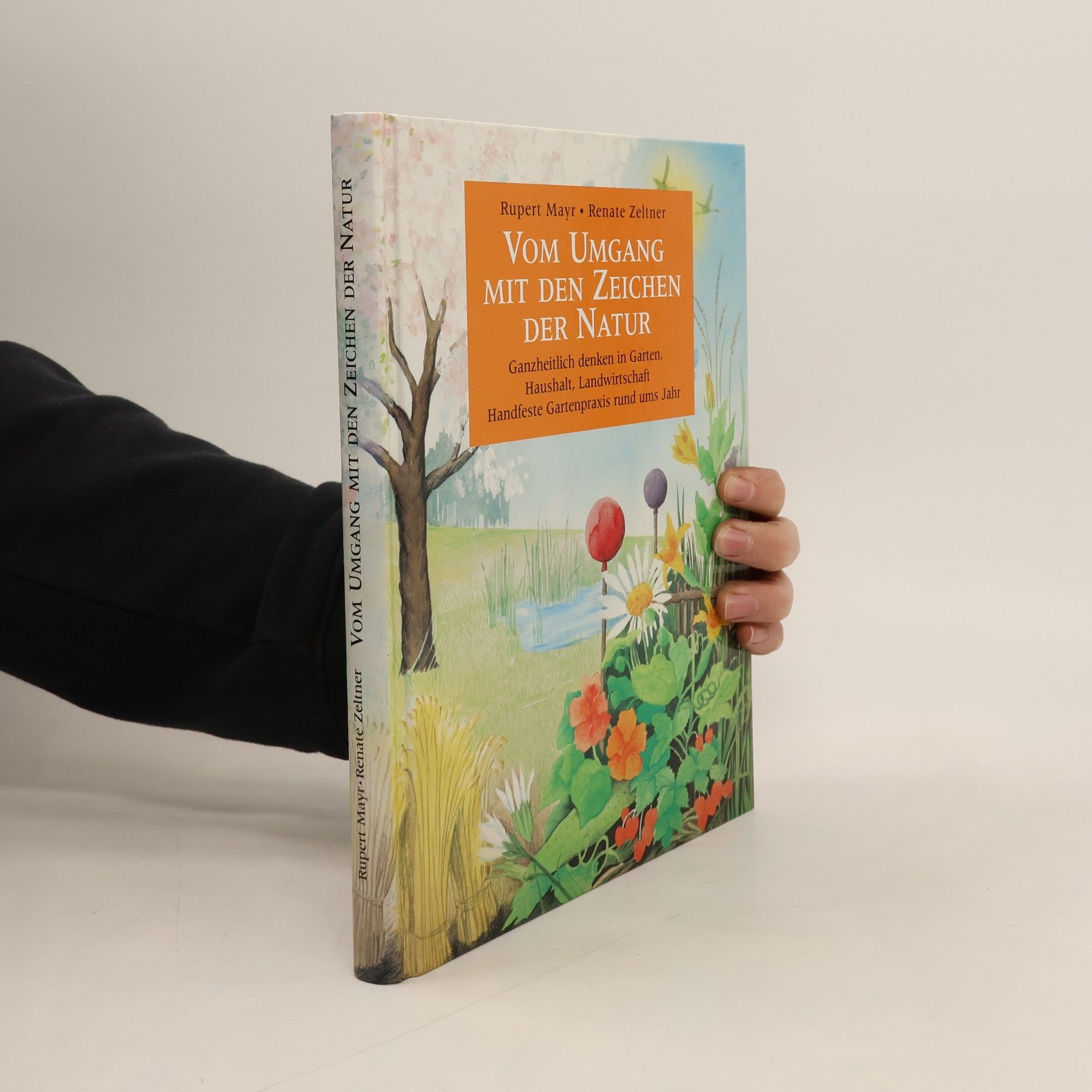 Vom Umgang mit den Zeichen der Natur