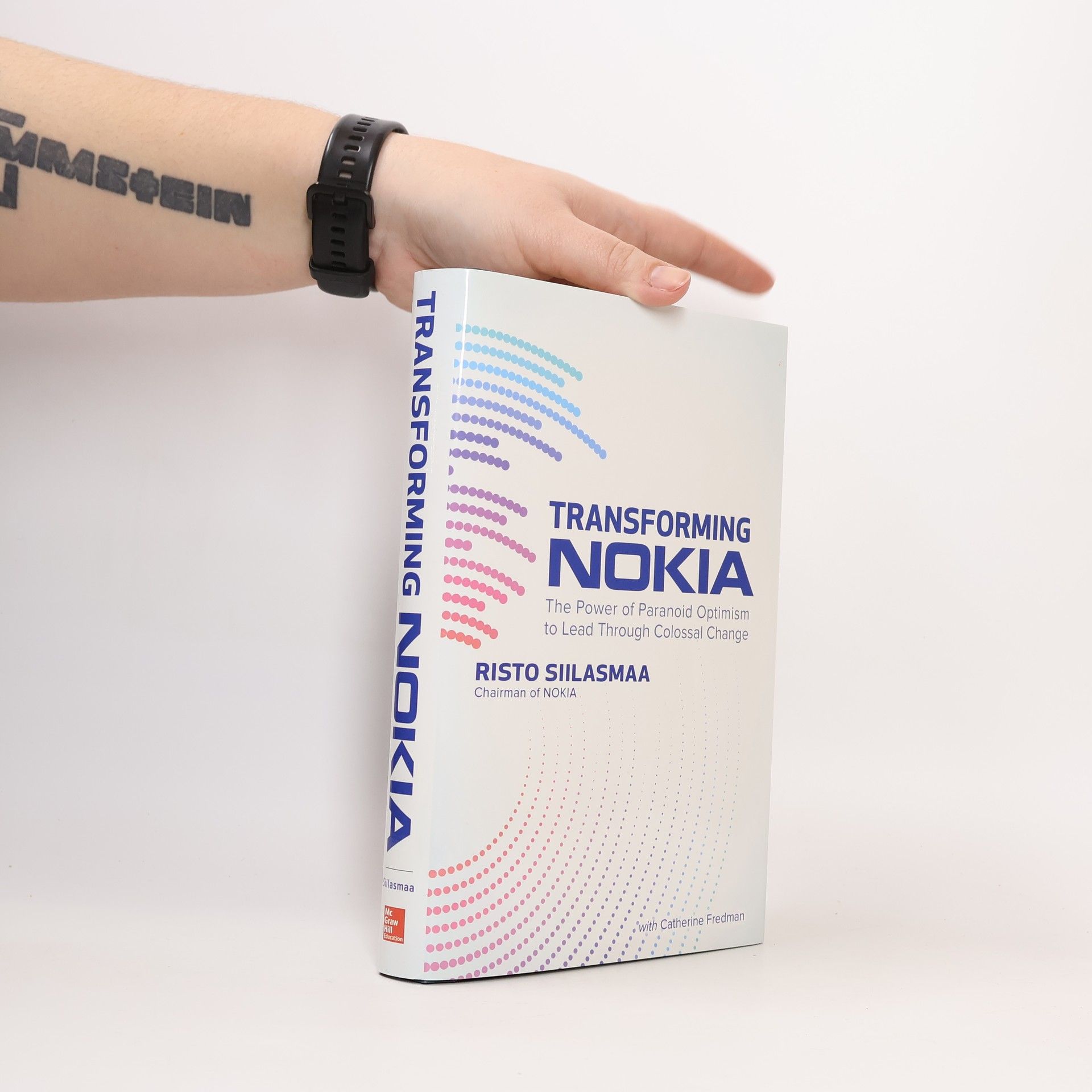 Risto Siilasmaa Transforming NOKIA: The Power of Paranoid Optimism to Lead Through Colossal Change