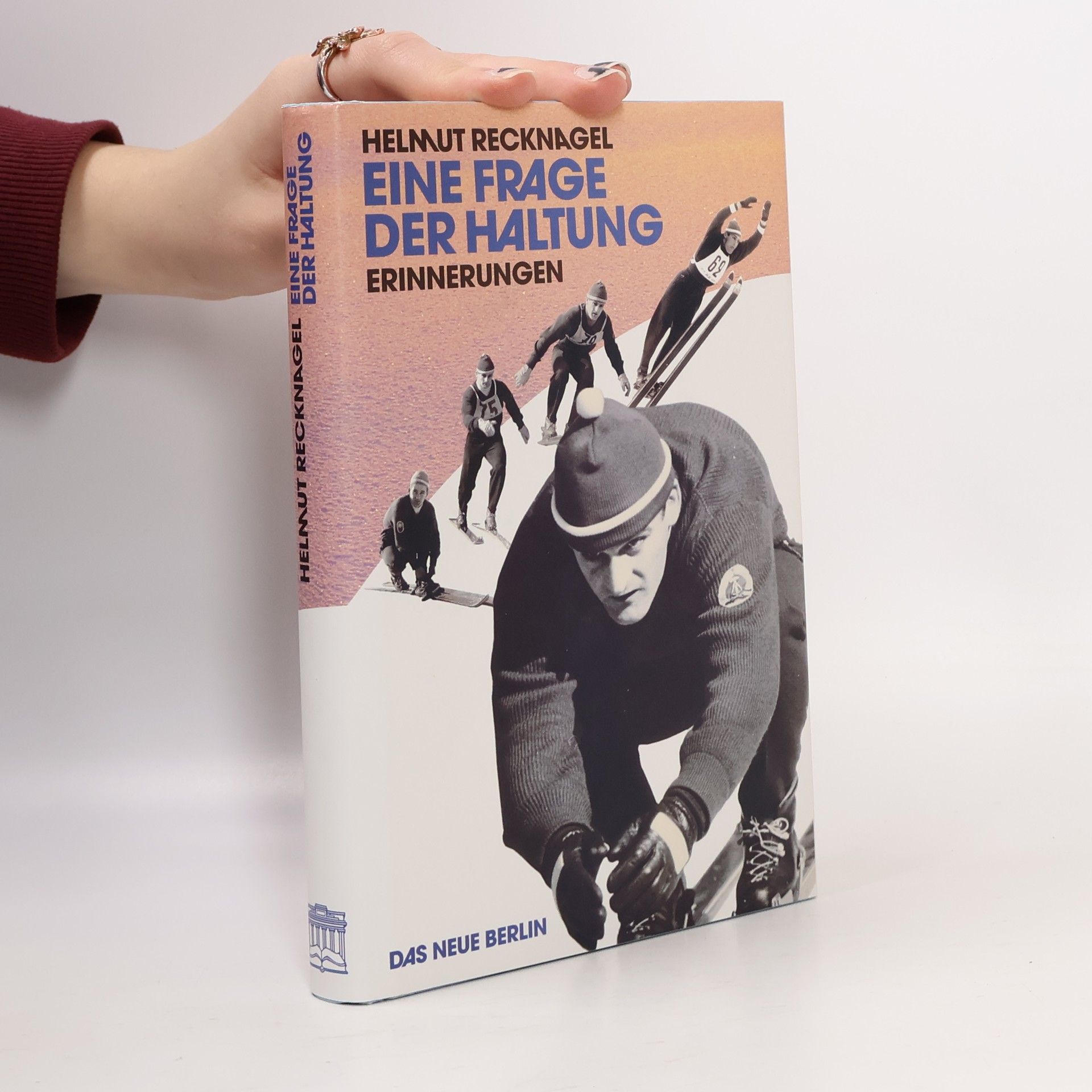 Helmut Recknagel Eine Frage der Haltung