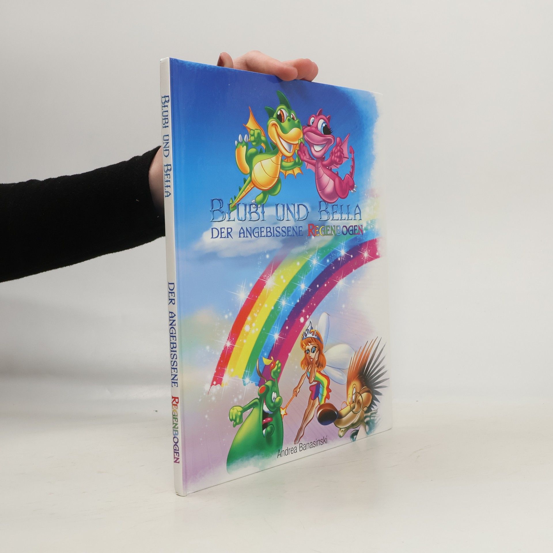 Blubi und Bella der angebissene Regenbogen