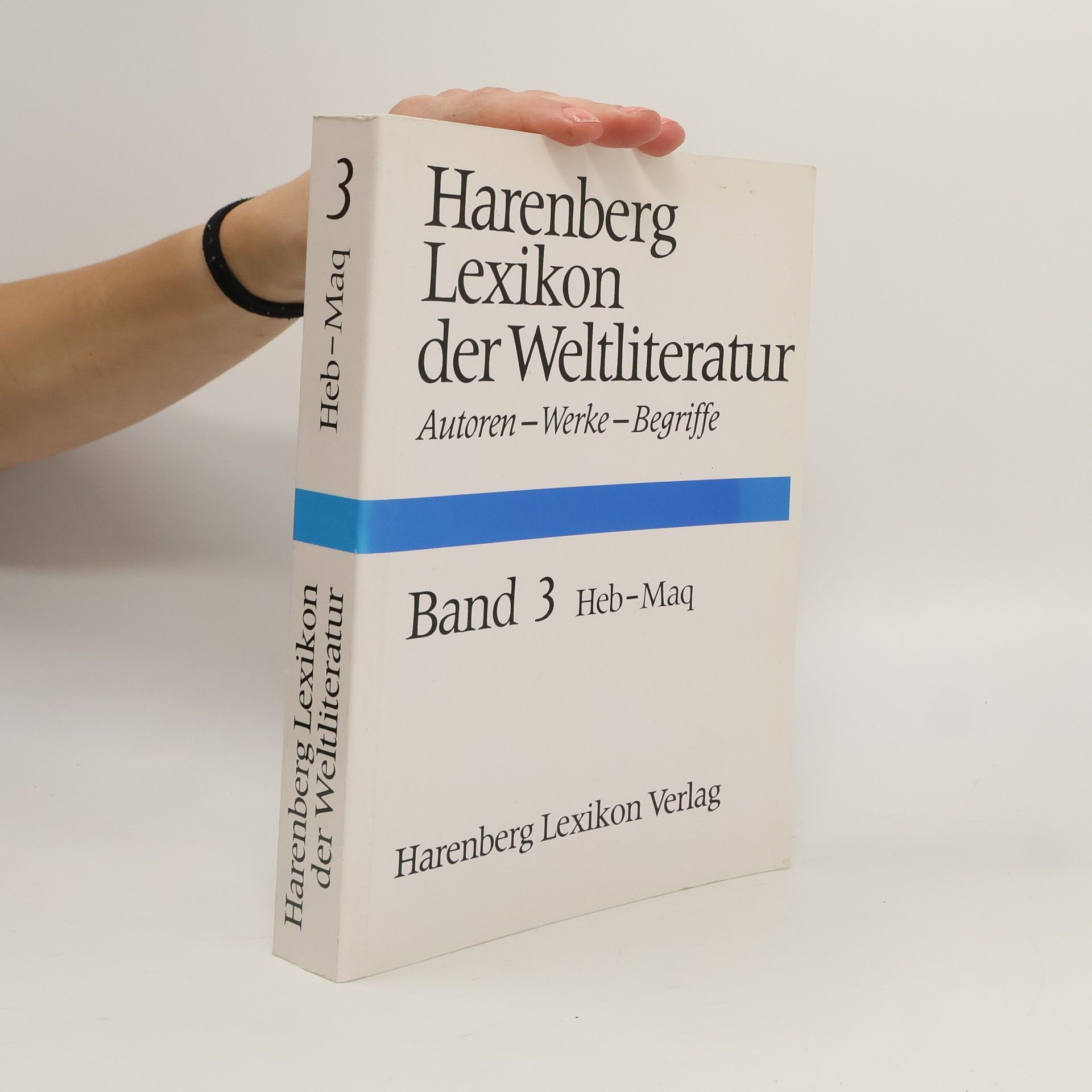 Collectif d'auteurs Harenberg Lexikon der Weltliteratur 3 Heb-Maq