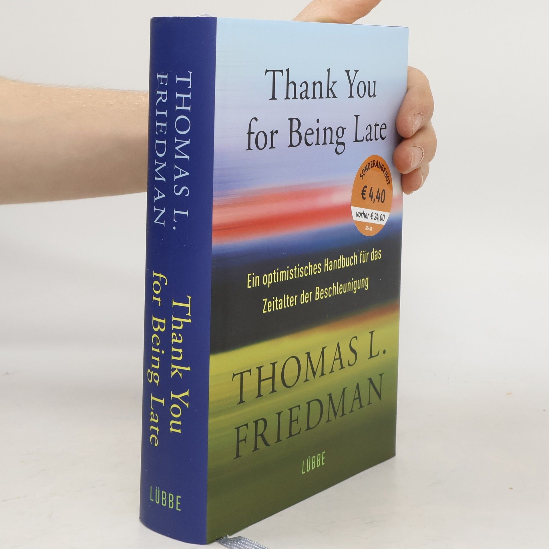 Thomas Friedman Thank you for being late