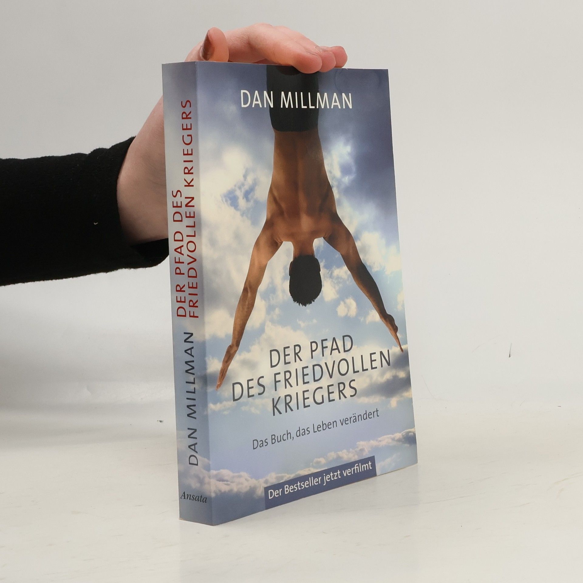 Dan Millman Der Pfad des friedvollen Kriegers