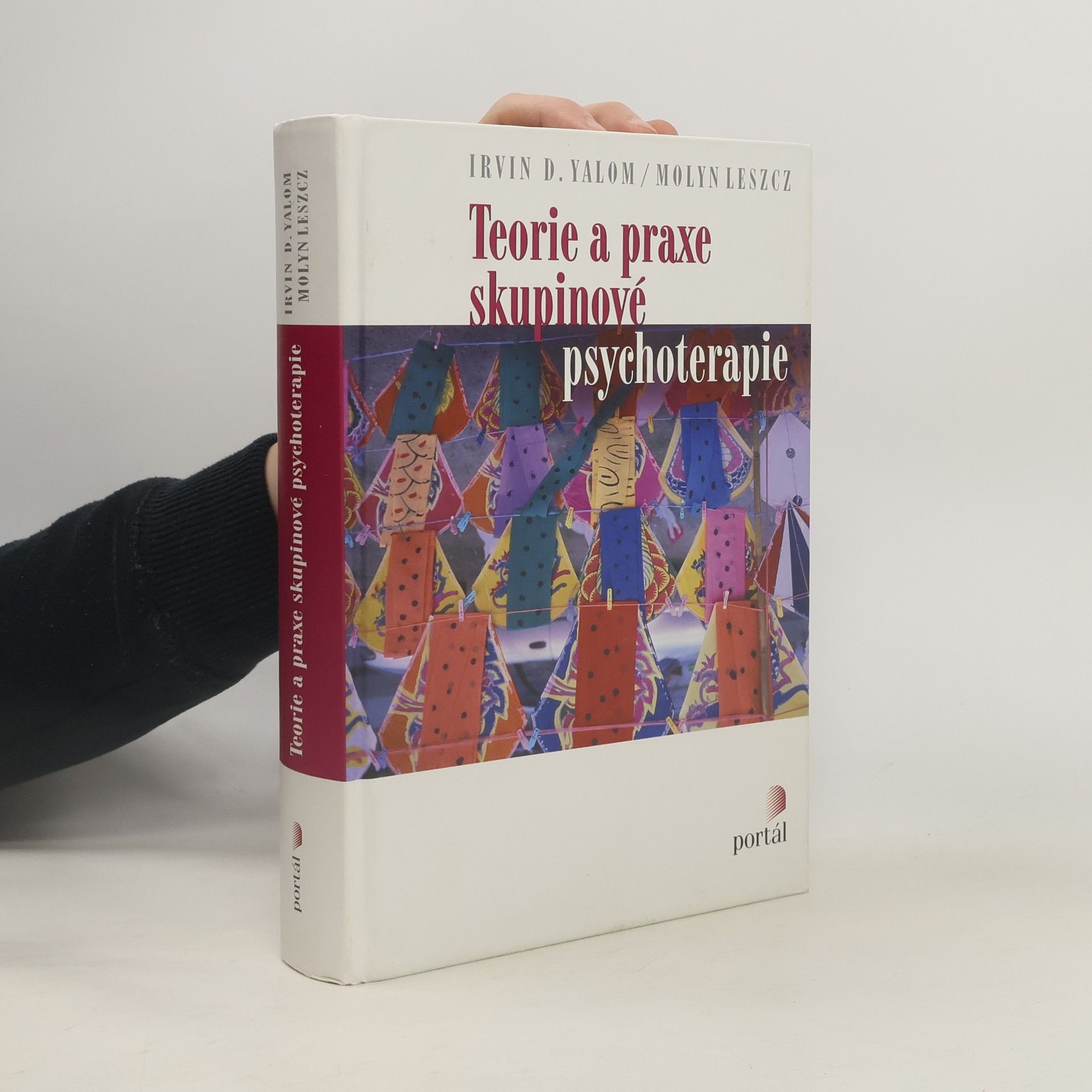 Irvin D. Yalom Teorie a praxe skupinové psychoterapie