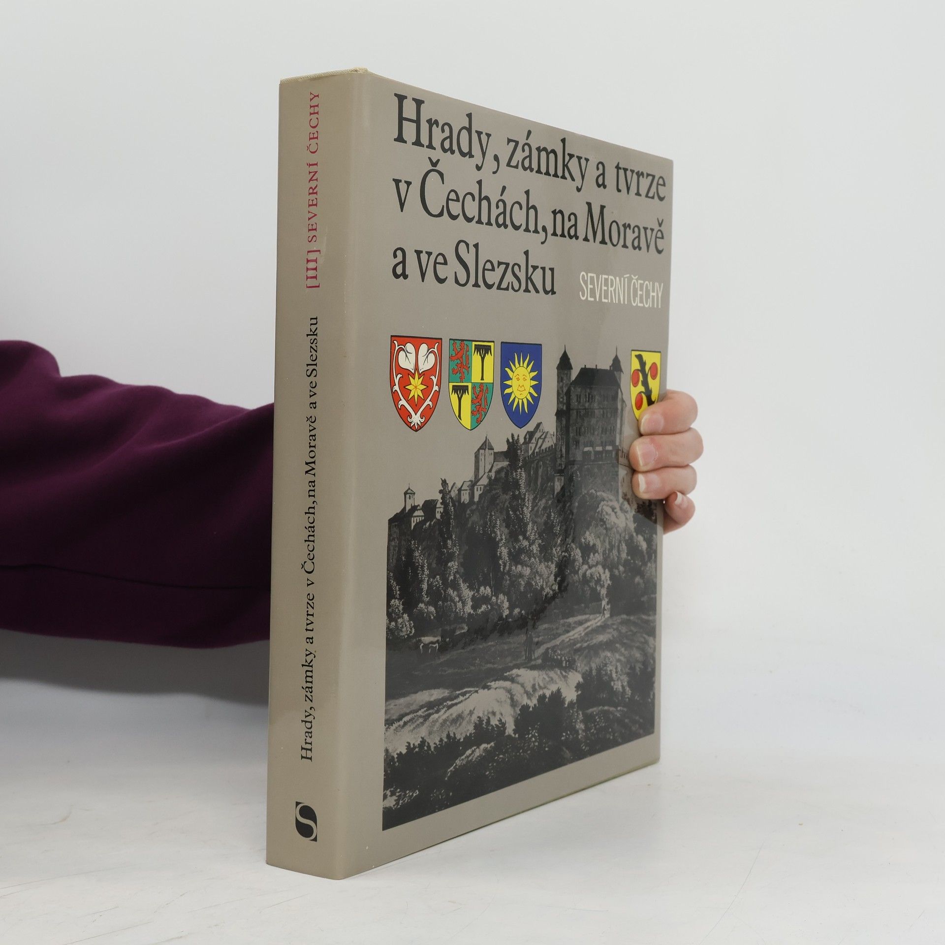 Autorenkollektiv Hrady, zámky a tvrze v Čechách, na Moravě a ve Slezsku III. Severní Čechy