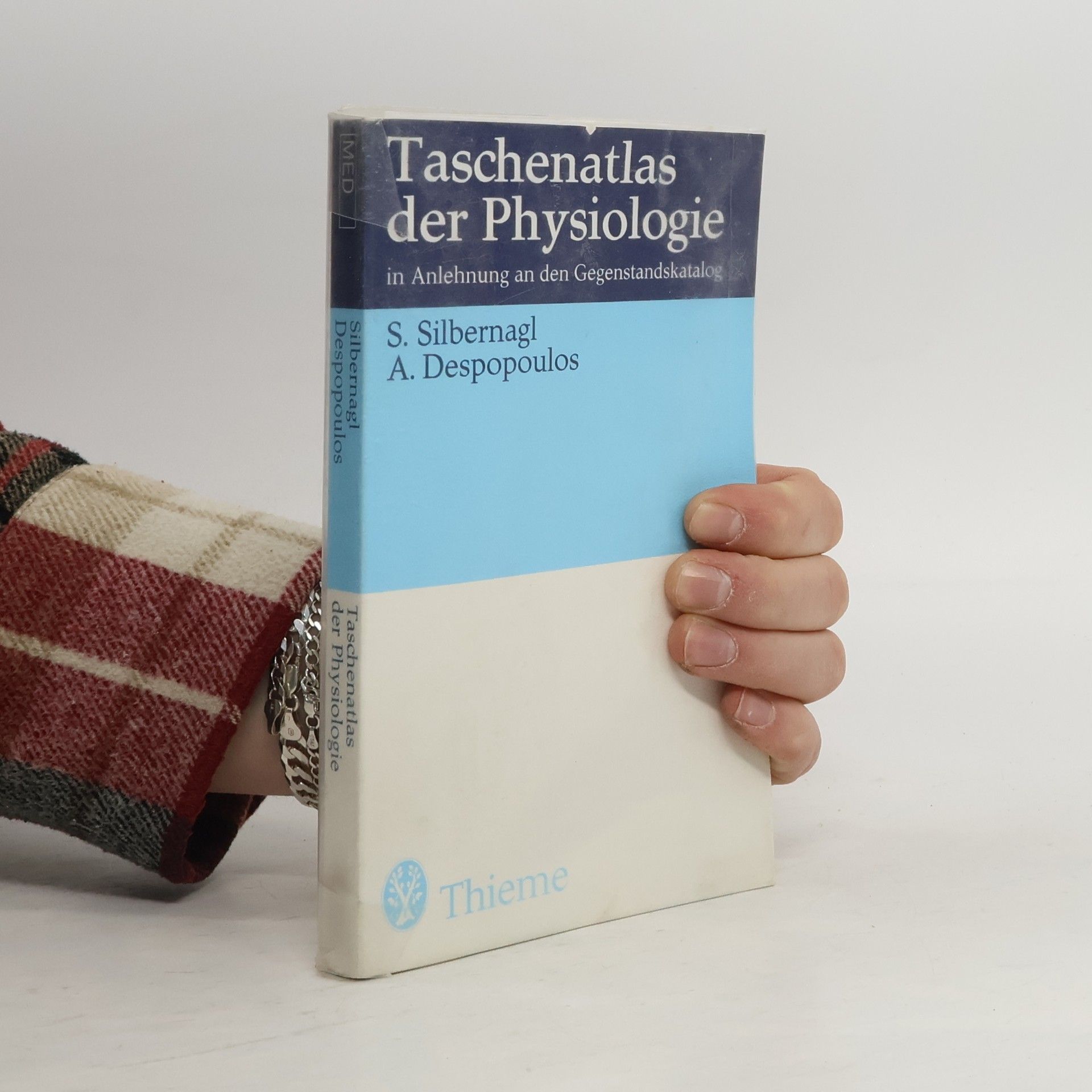 Stefan Silbernagl Taschenatlas der Physiologie : in Anlehnung an den Gegenstandkatalog