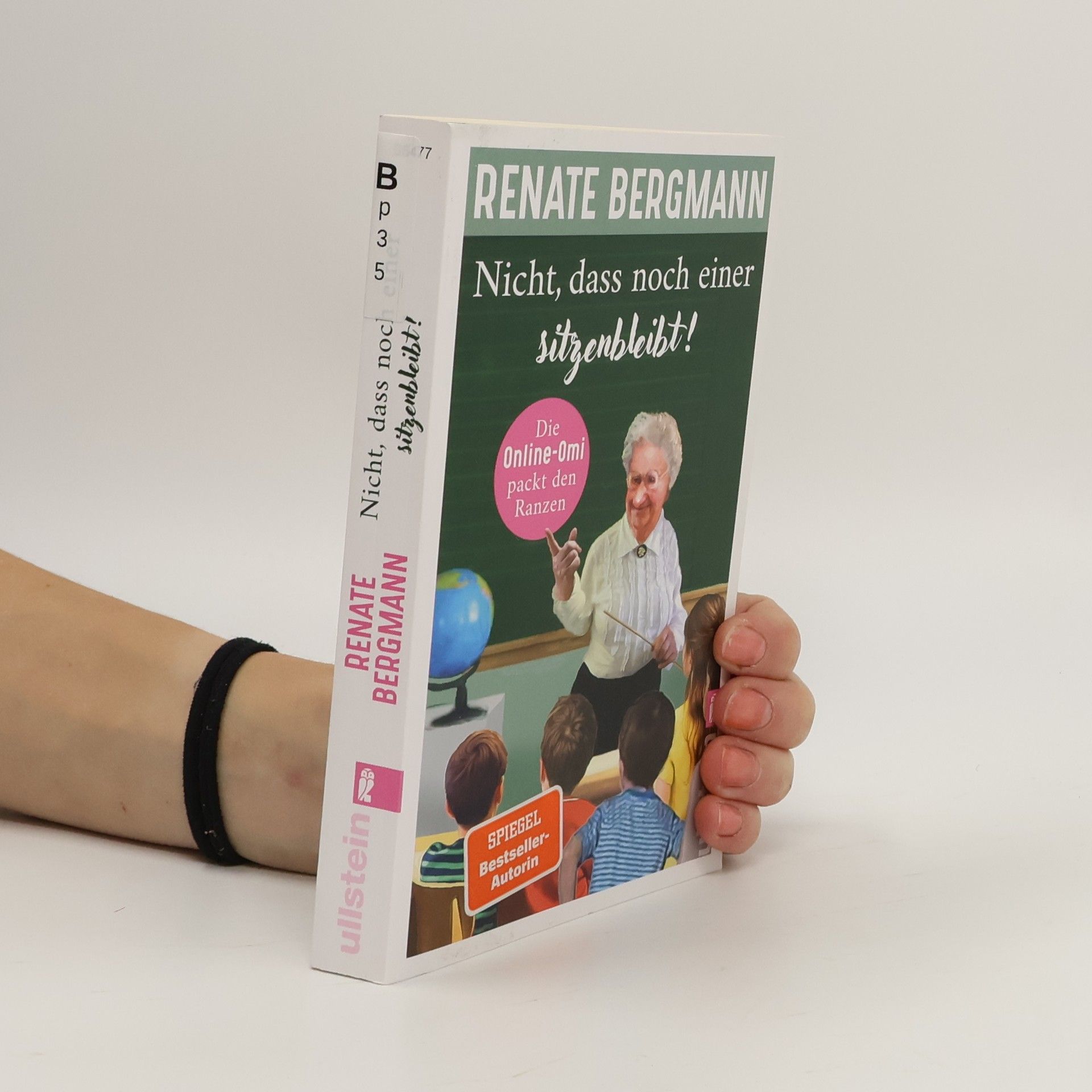 Renate Bergmann Nicht, dass noch einer sitzenbleibt! (Die Online-Omi 19)