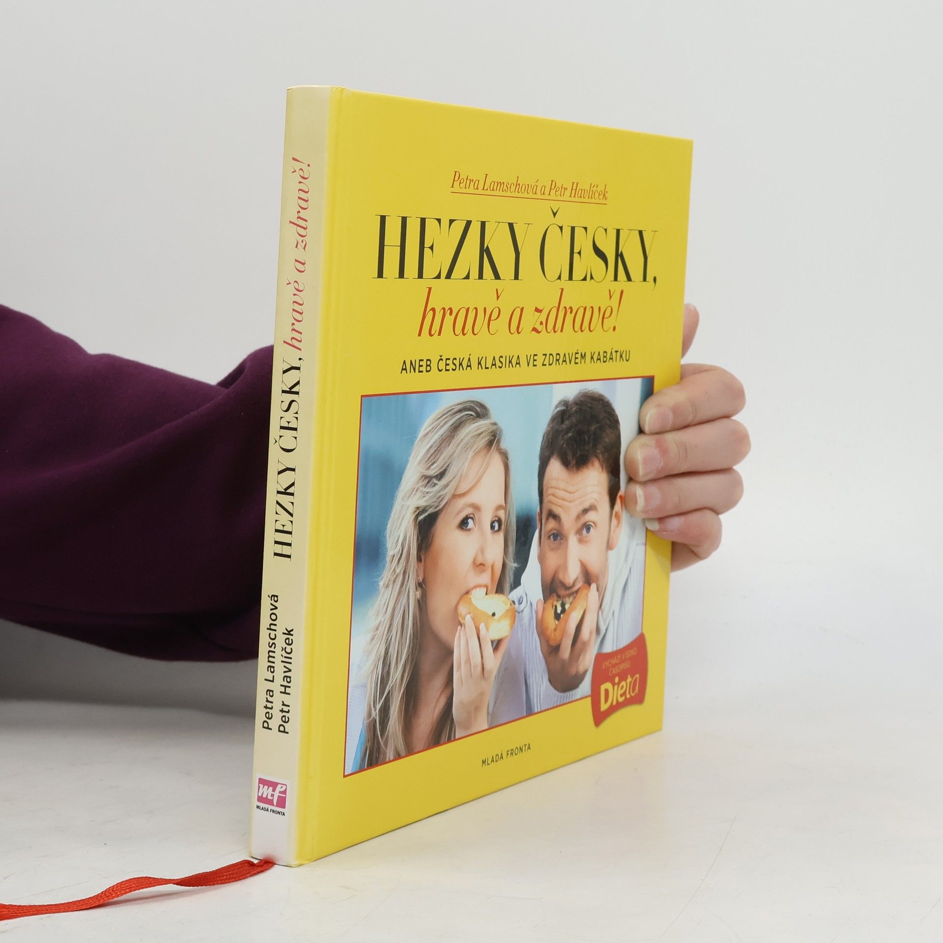 Petra Lamschová Hravě a zdravě!. Aneb, Česká klasika ve zdravém kabátku