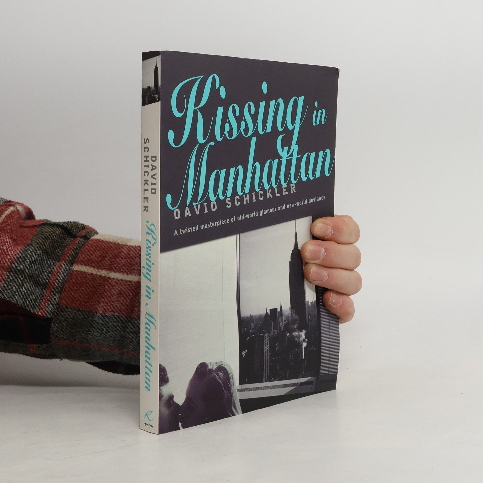 David Schickler Kissing in Manhattan