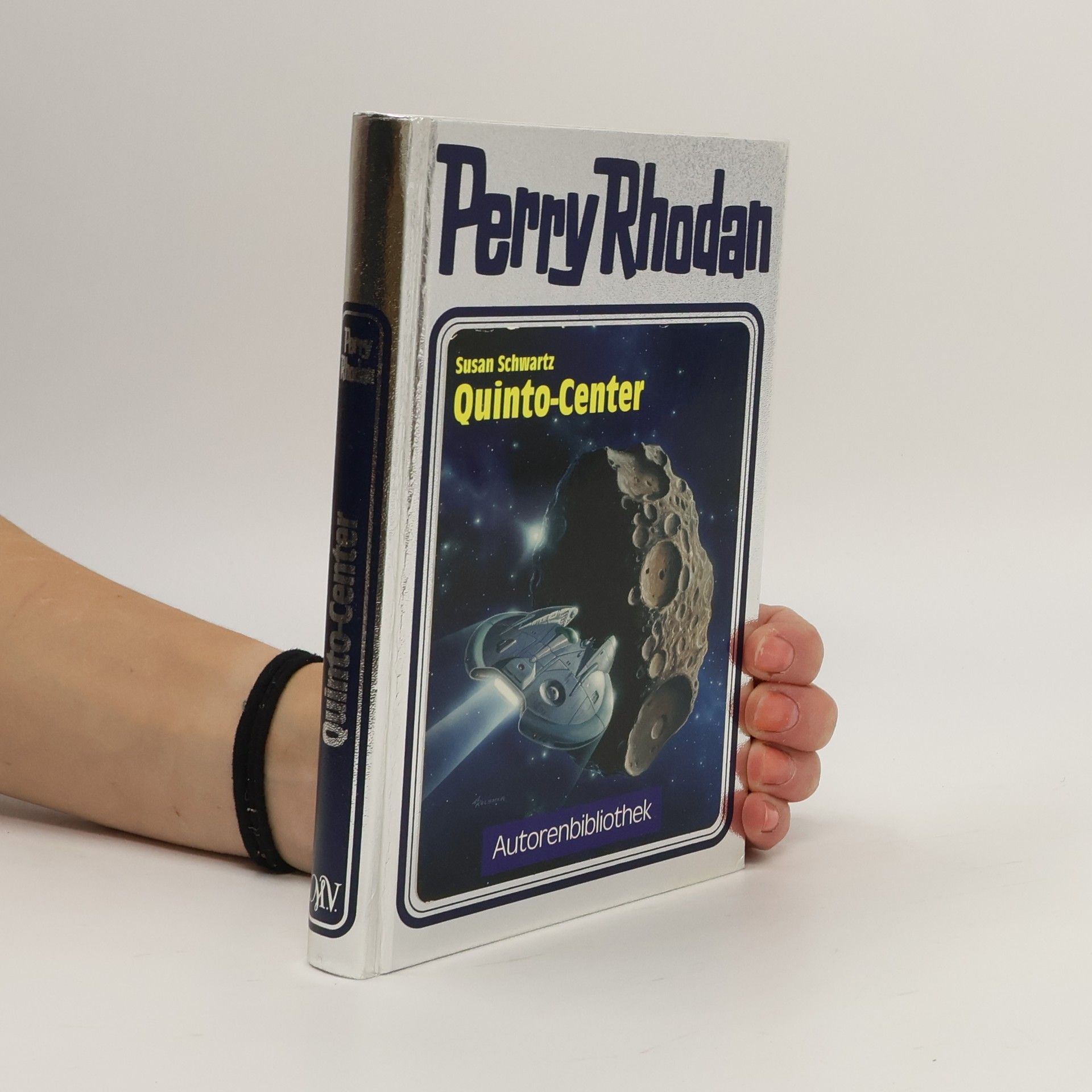 Susan Schwartz Perry Rhodan Autorenbibliothek - 5: Quinto-Center