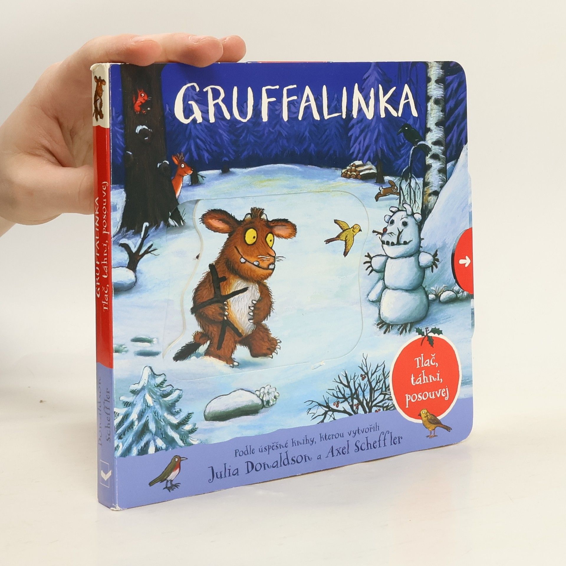 Autorenkollektiv Gruffalinka Tlač, táhni, posouvej