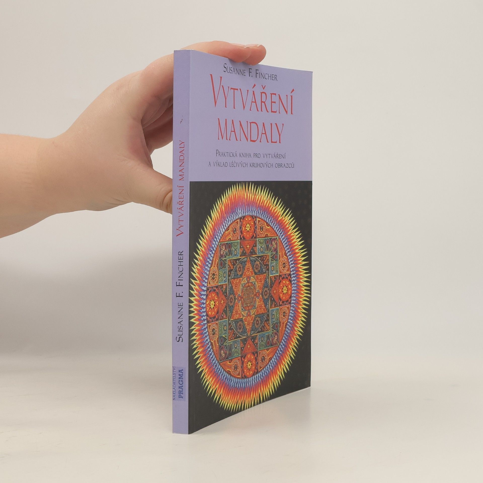Vytváření mandaly: Cesta poznání, léčení a sebevyjádření
