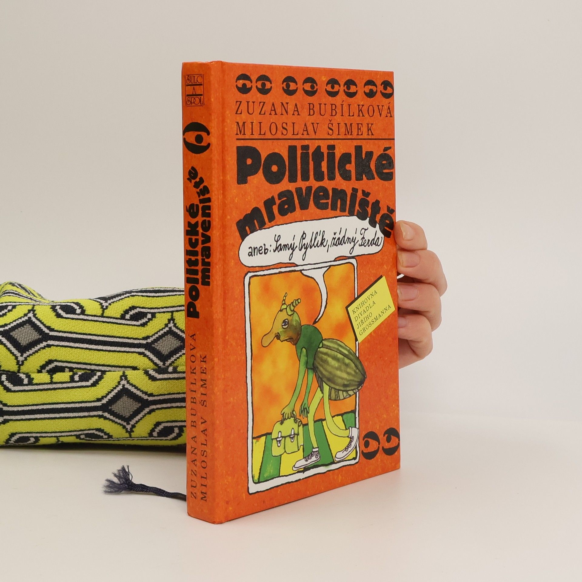 Politické mraveniště, aneb, Samý Pytlík, žádný Ferda