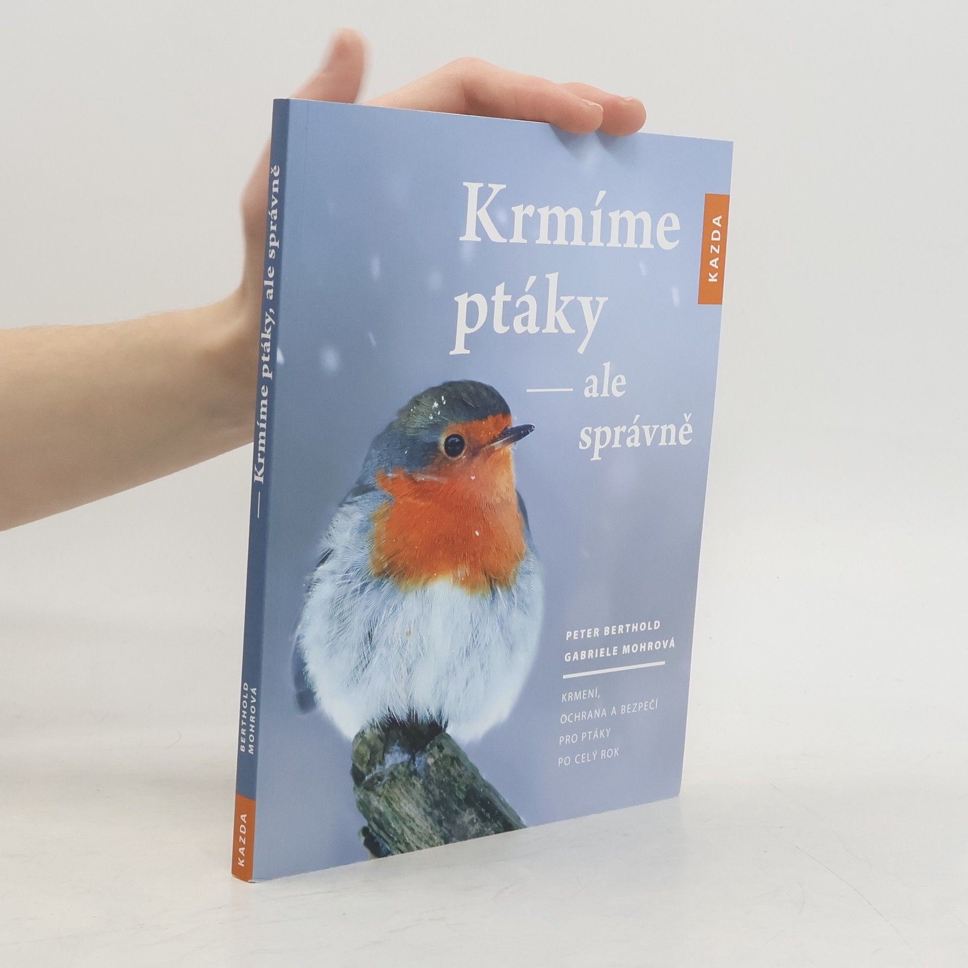Peter Berthold Krmíme ptáky, ale správně