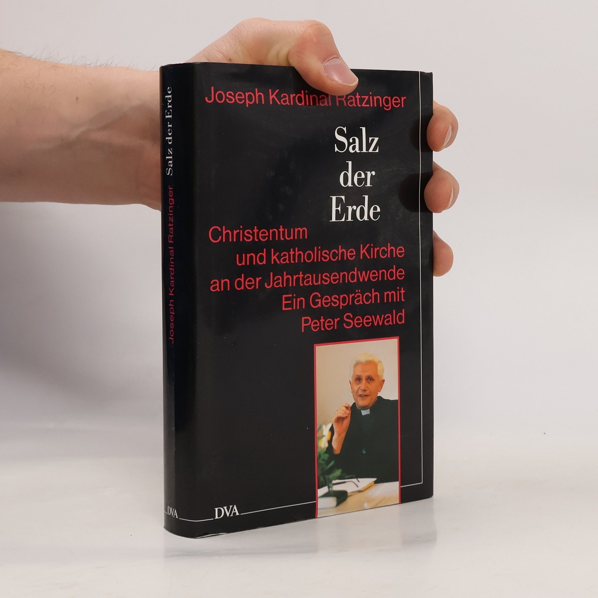 Benedict XVI Salz der Erde: Christentum und katholische Kirche im der 21. Jahrhundert