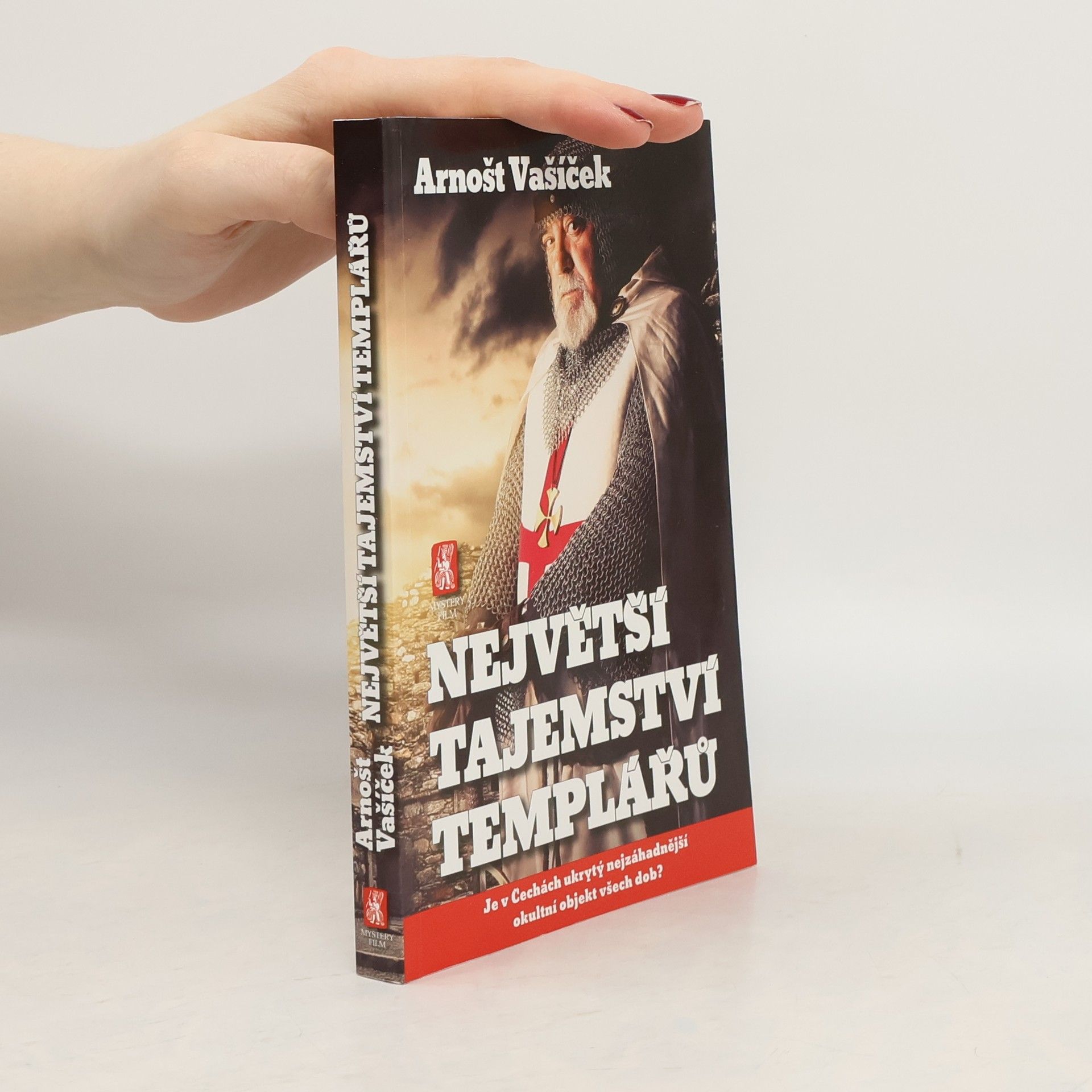 Arnošt Vašíček Největší tajemství templářů