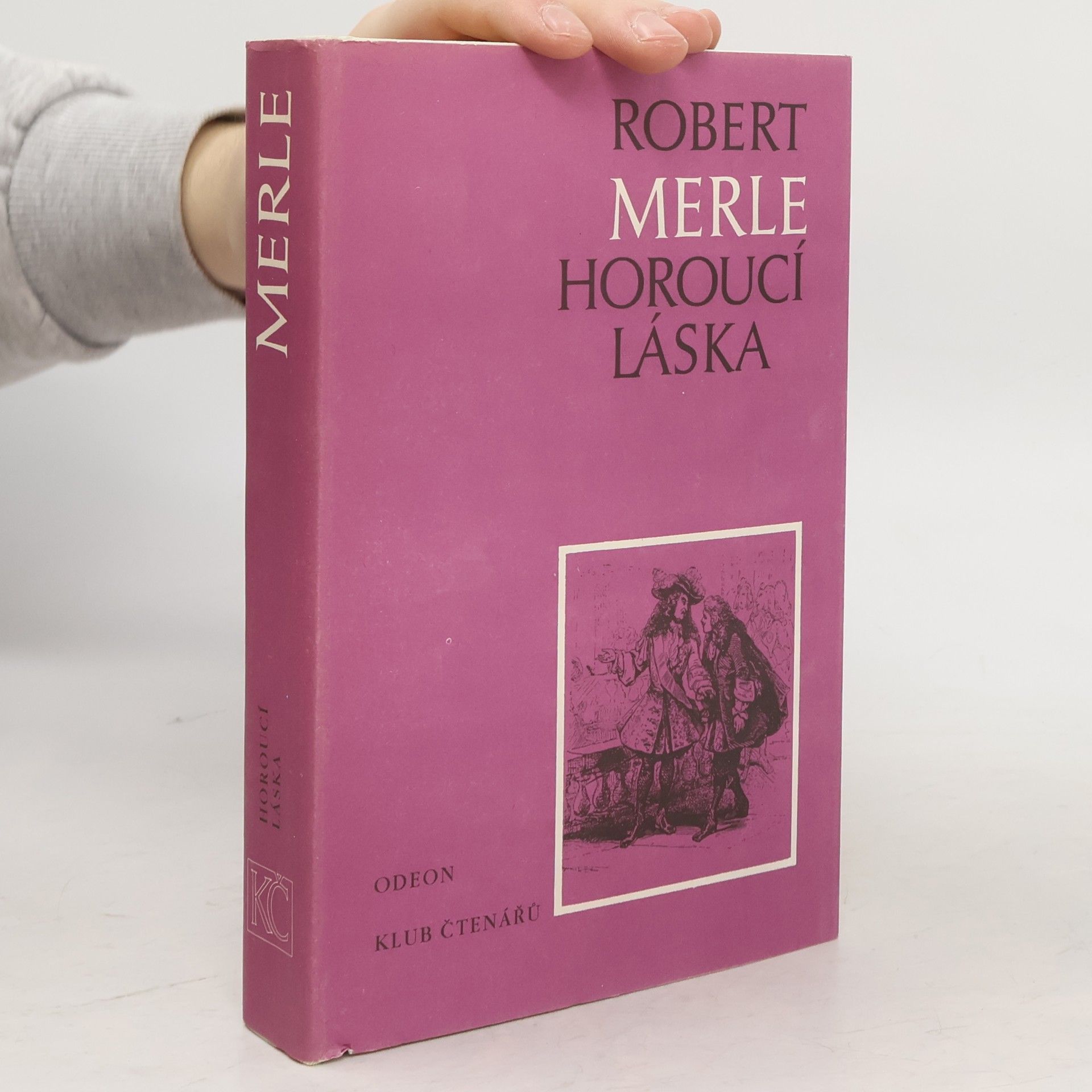 Robert Merle Horoucí láska