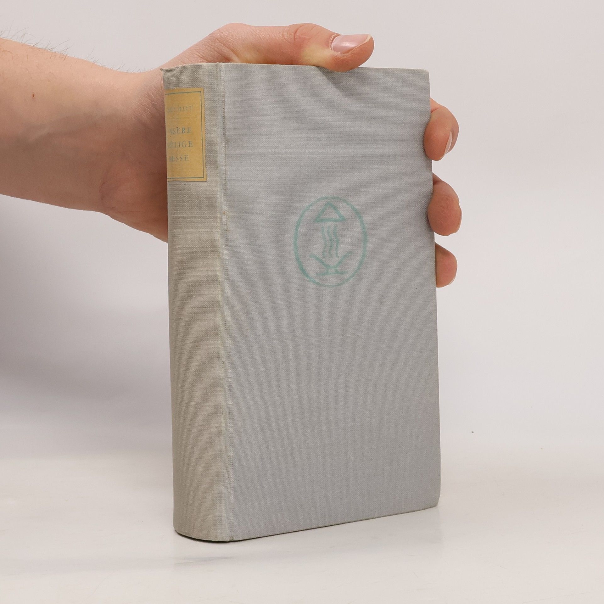 Georges Chevrot Unsere Heilige Messe