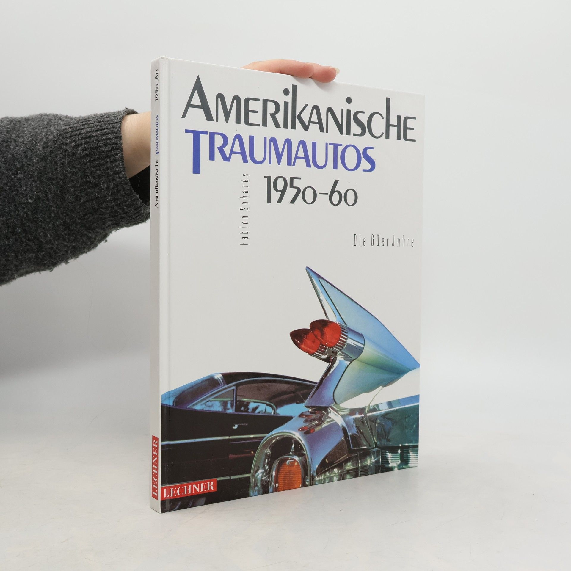 Ulla Rahnová Huberová Amerikanische Traumautos