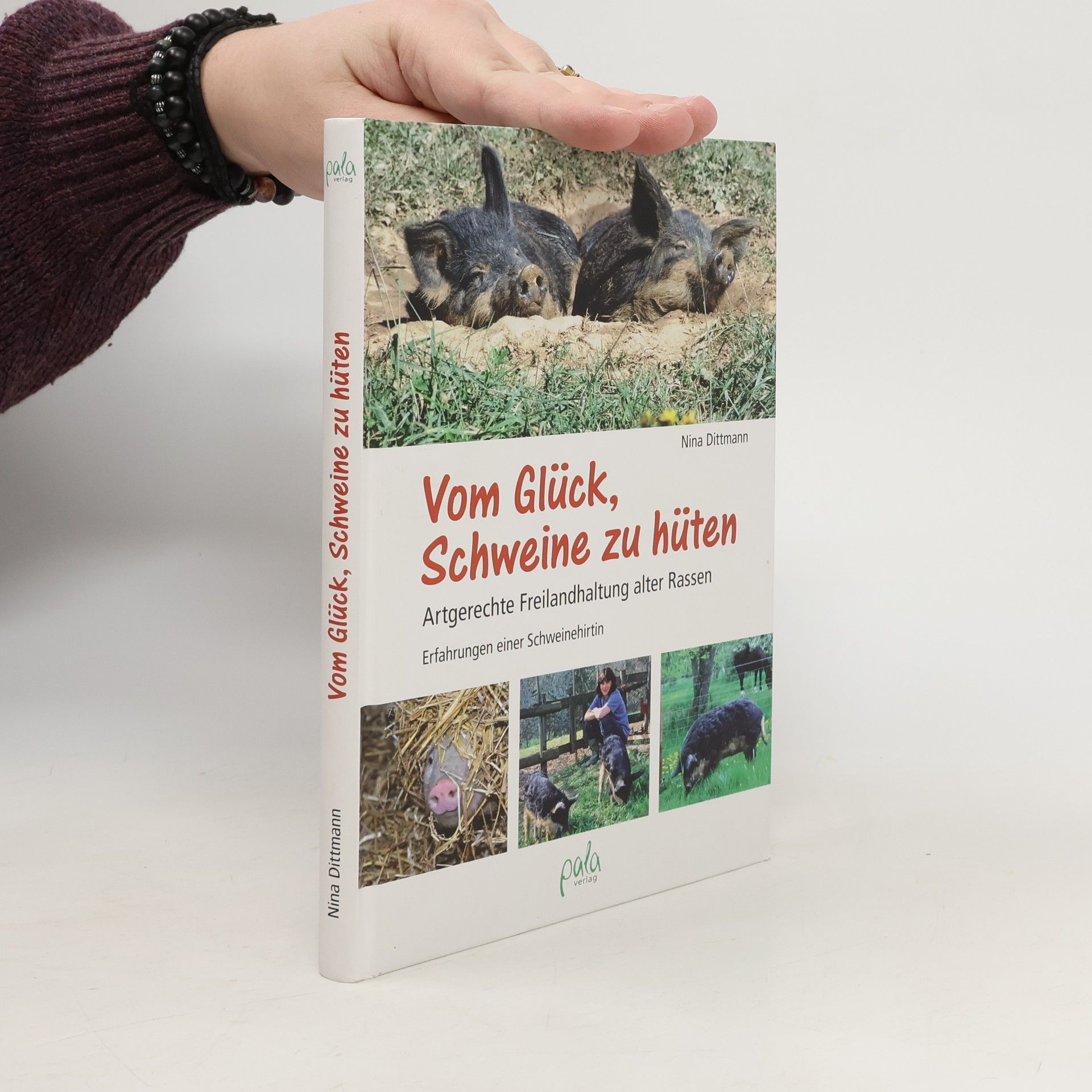 Nina Dittmann Vom Glück, Schweine zu hüten