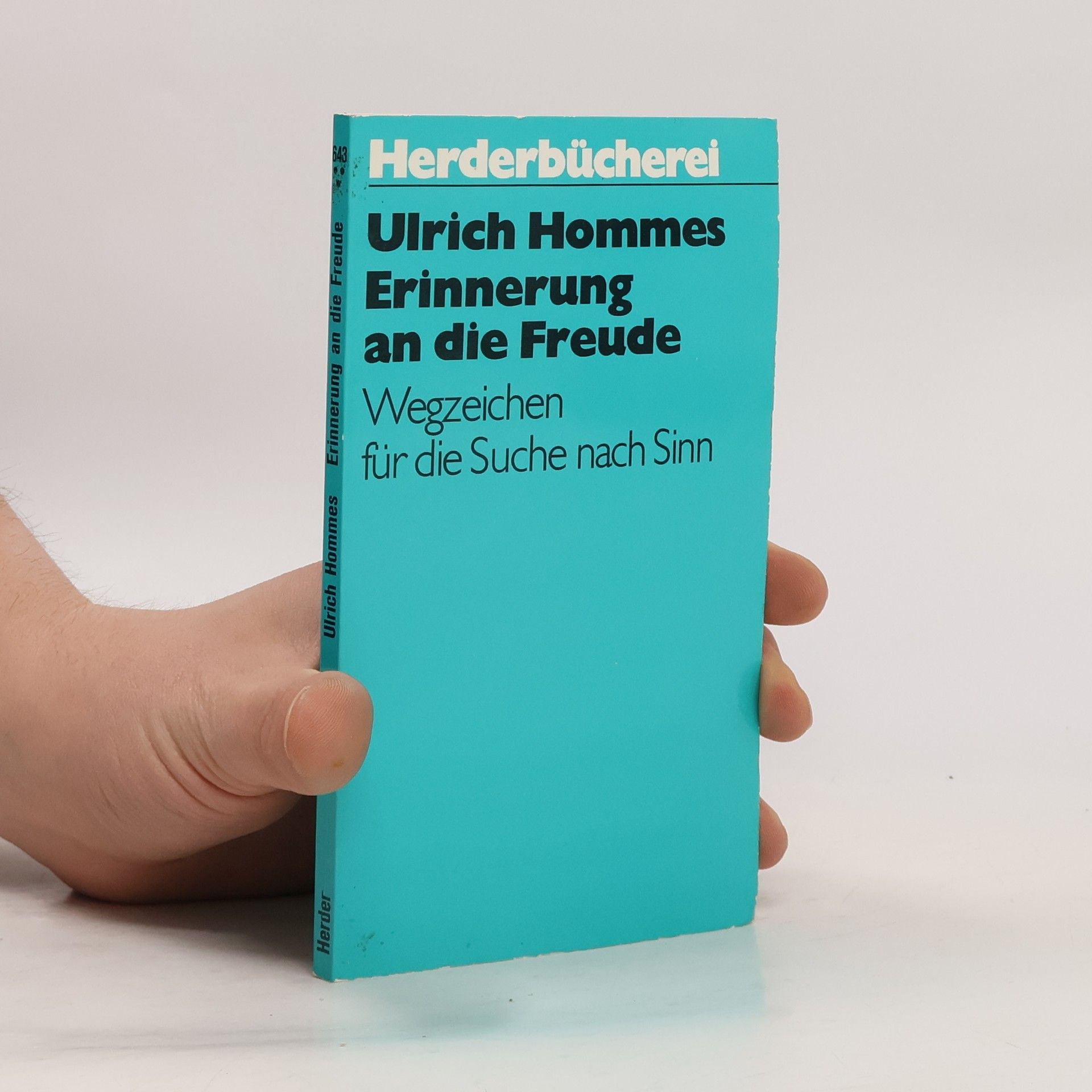 Ulrich Hommes Erinnerung an die Freude