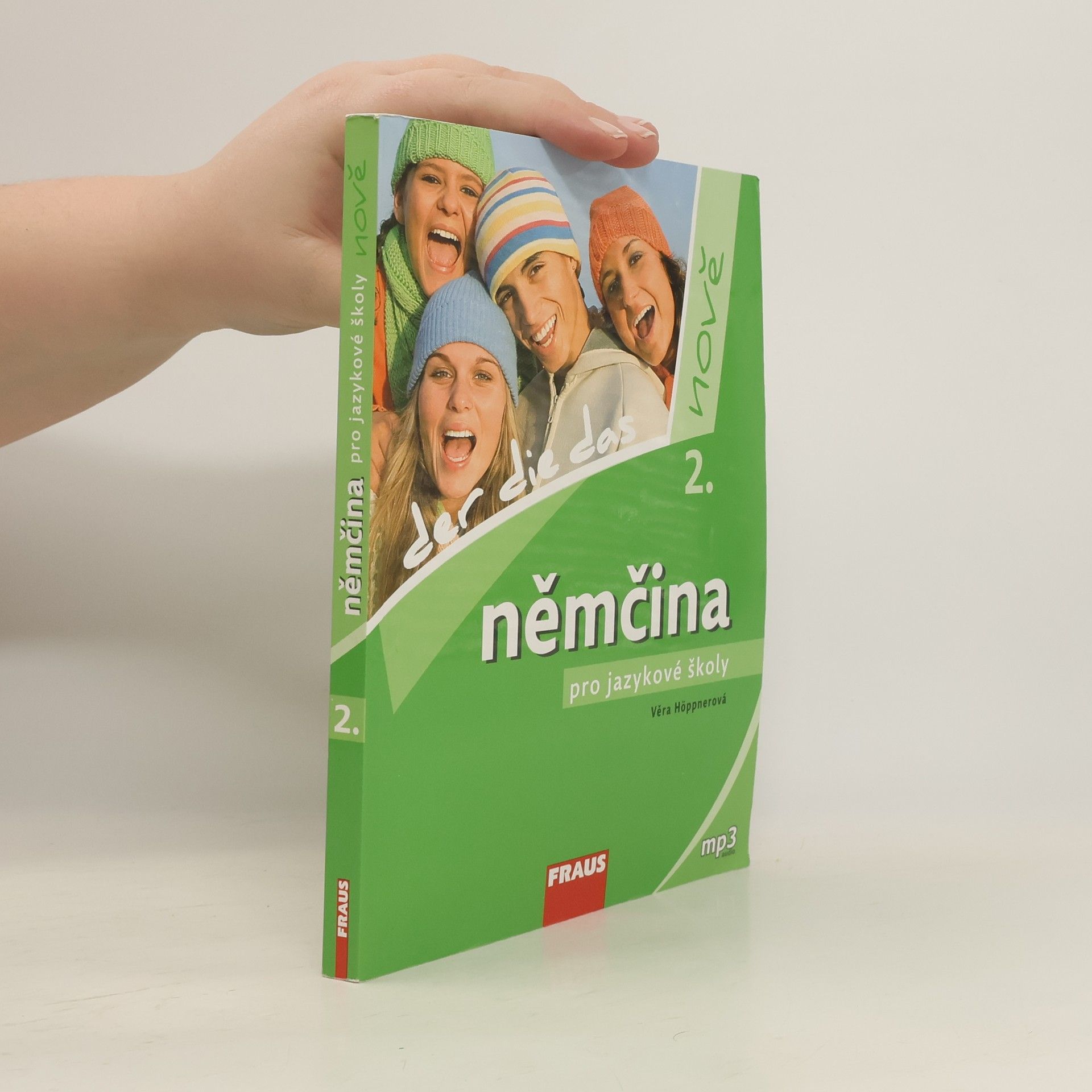 Věra Höppnerová Němčina pro jazykové školy nově : der, die, das. 2.