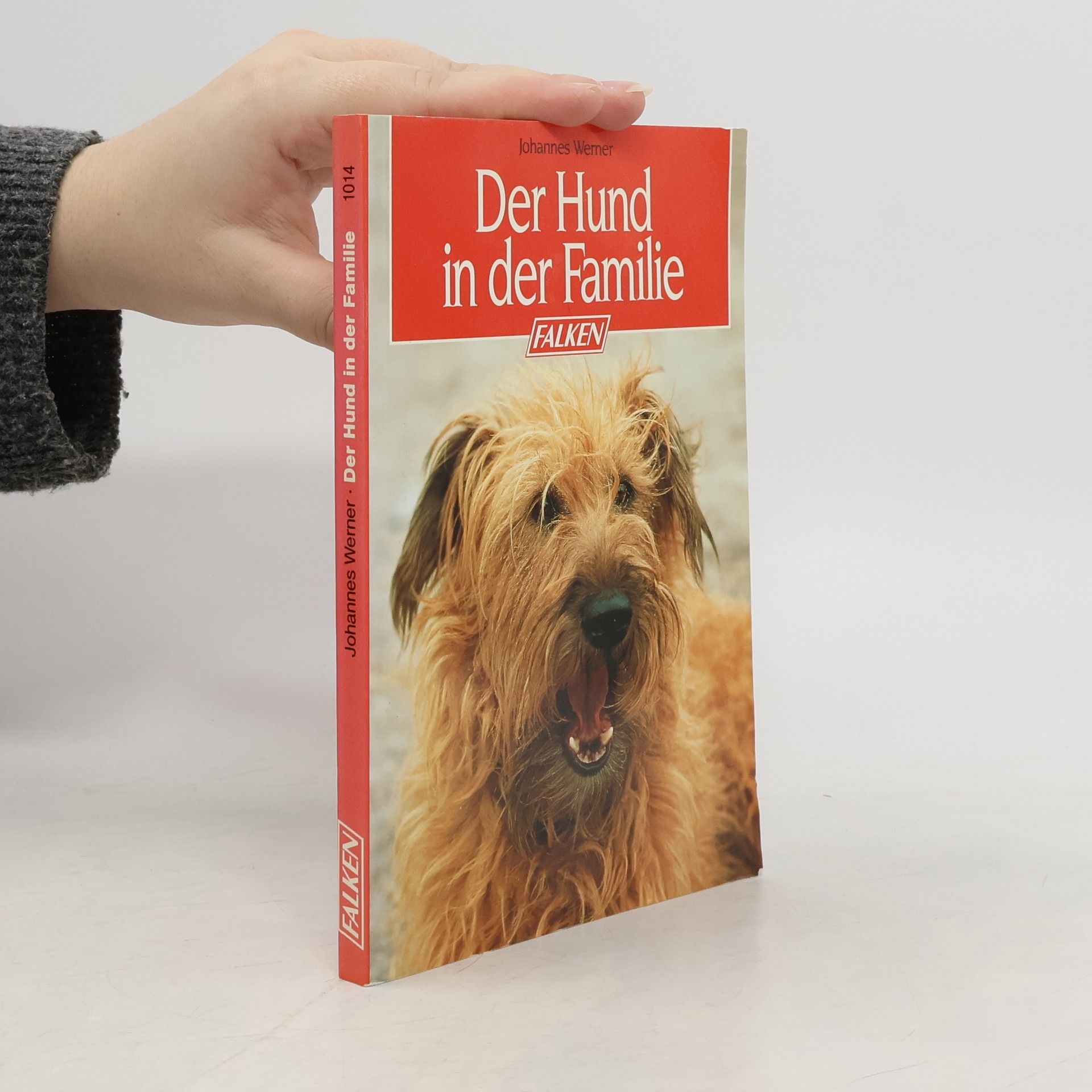 Johannes Werner Der Hund in der Familie
