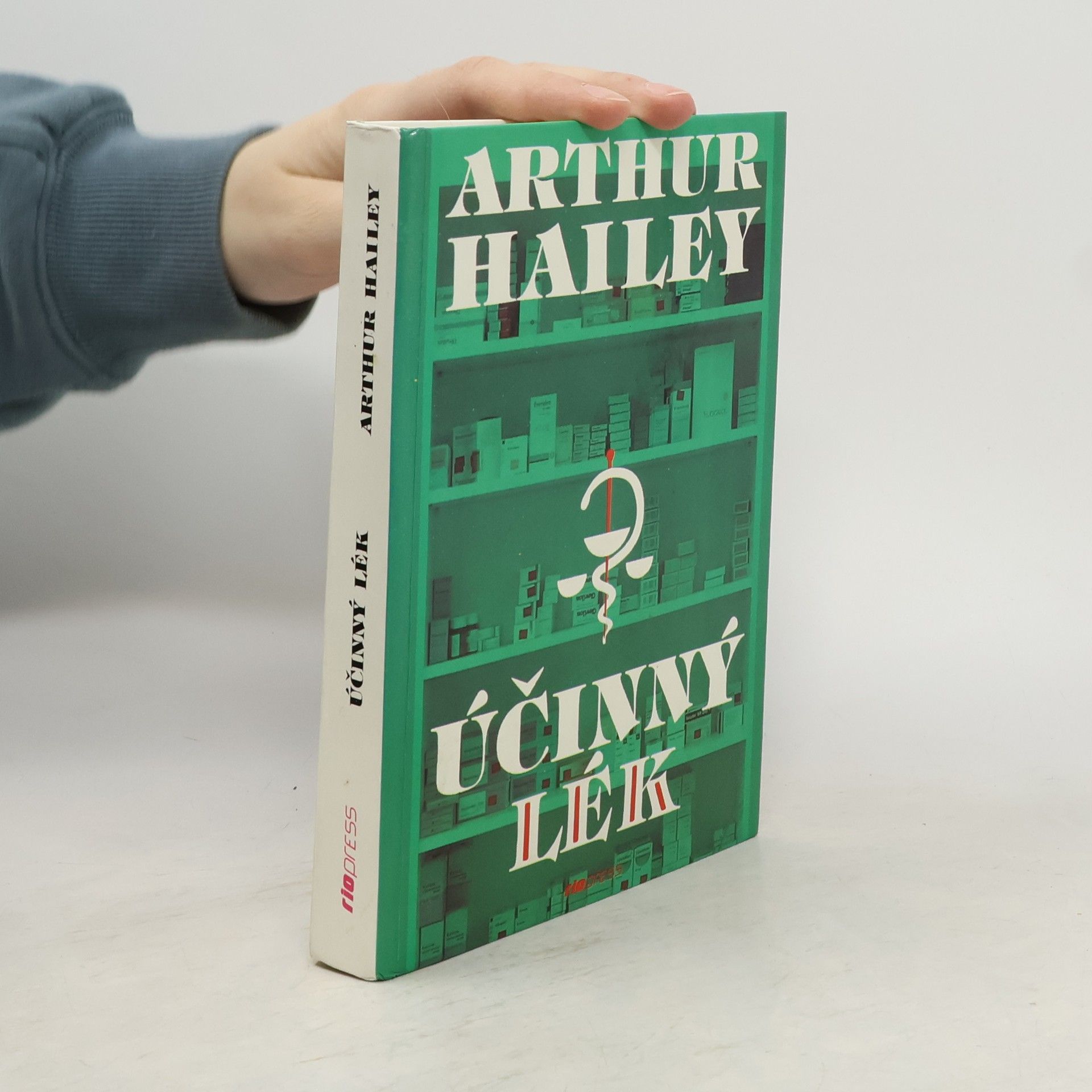 Arthur Hailey Účinný lék