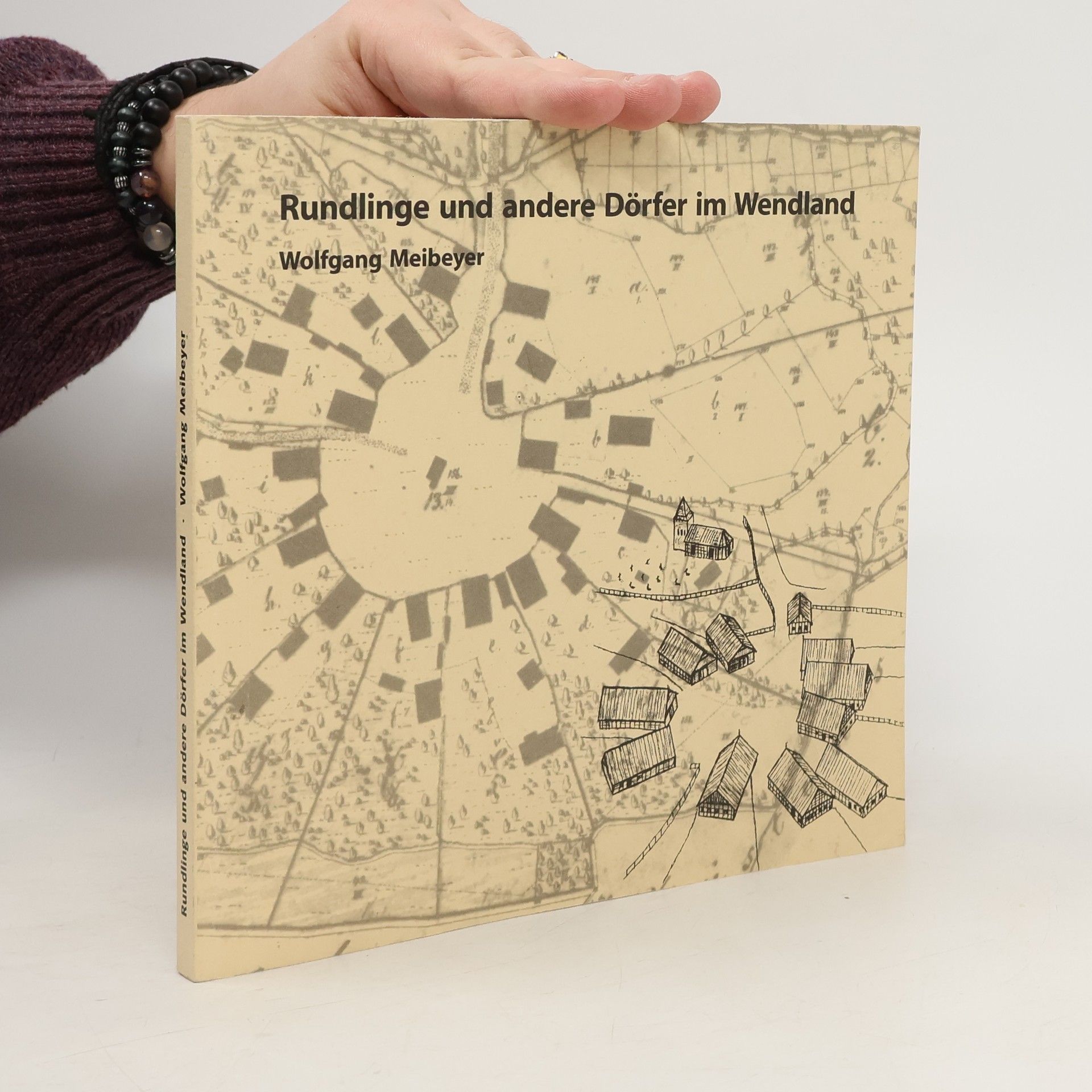 Rundlinge und andere Dörfer im Wendland