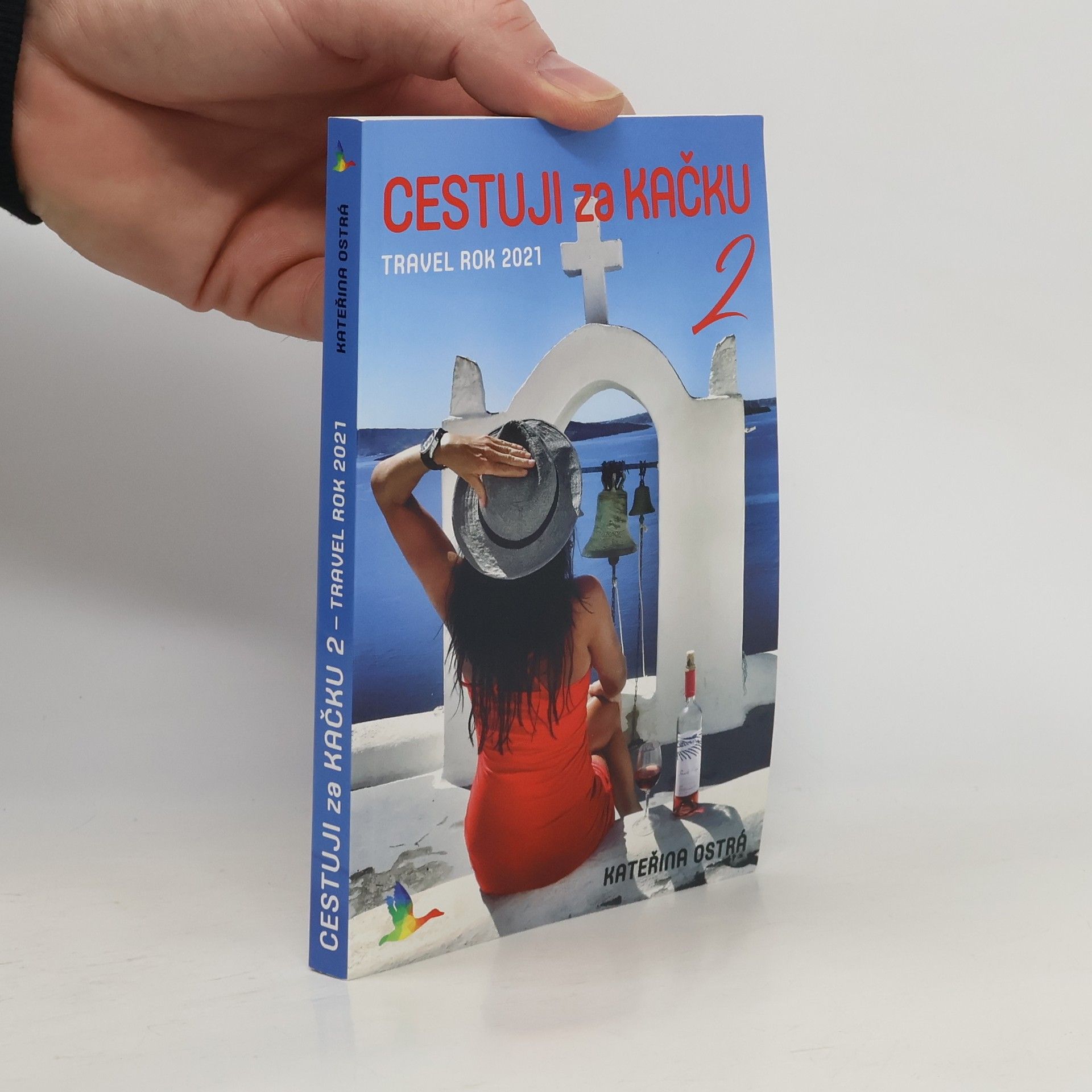 Kateřina Ostrá Cestuji za kačku 2