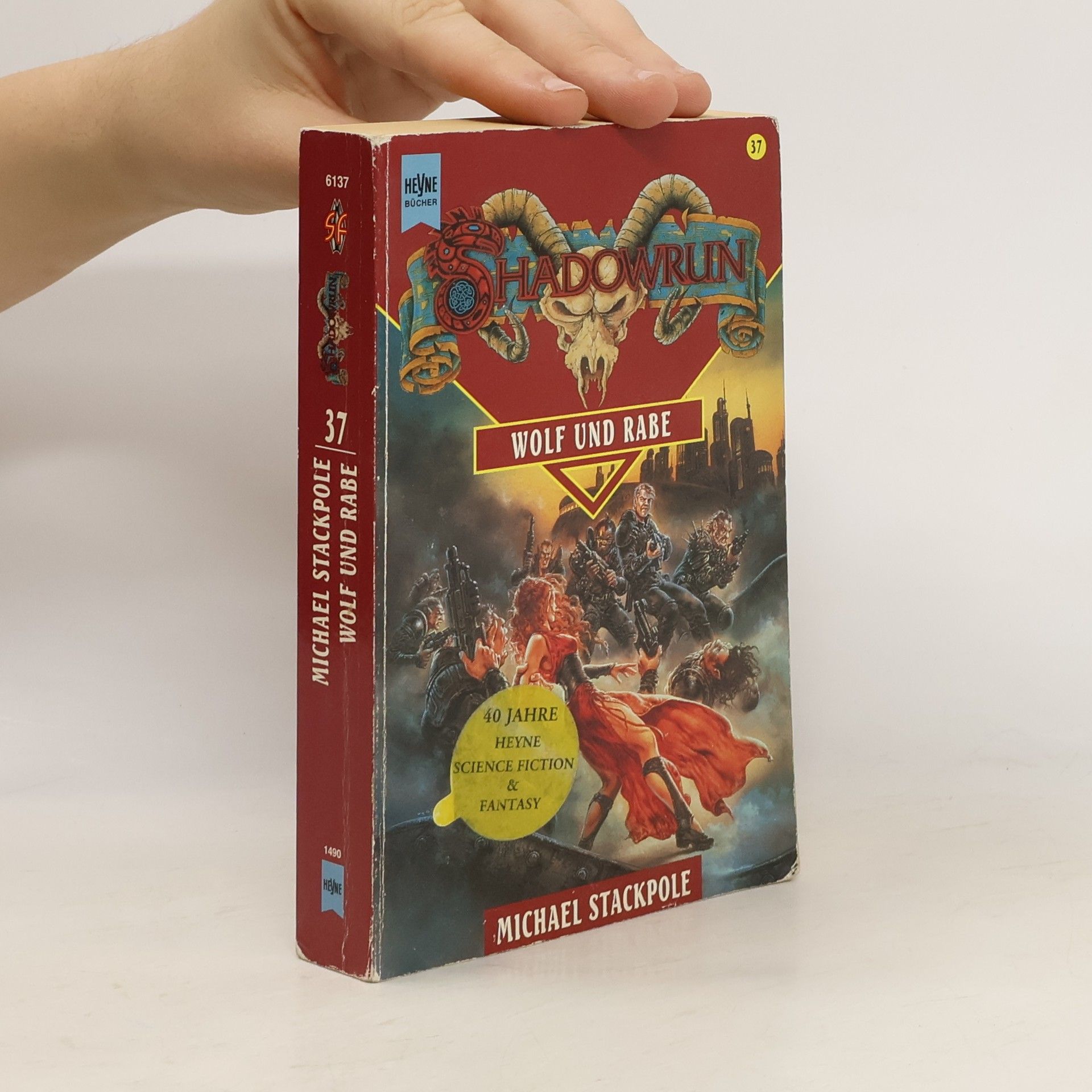 Michael A. Stackpole Wolf und Rabe. Science Fiction Roman. Übers. v. Christian Jentzsch