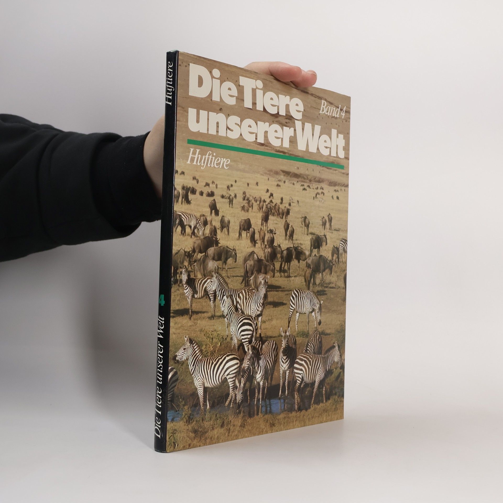 Collectif d'auteurs Die Tiere unserer Welt. Band 4. Huftiere