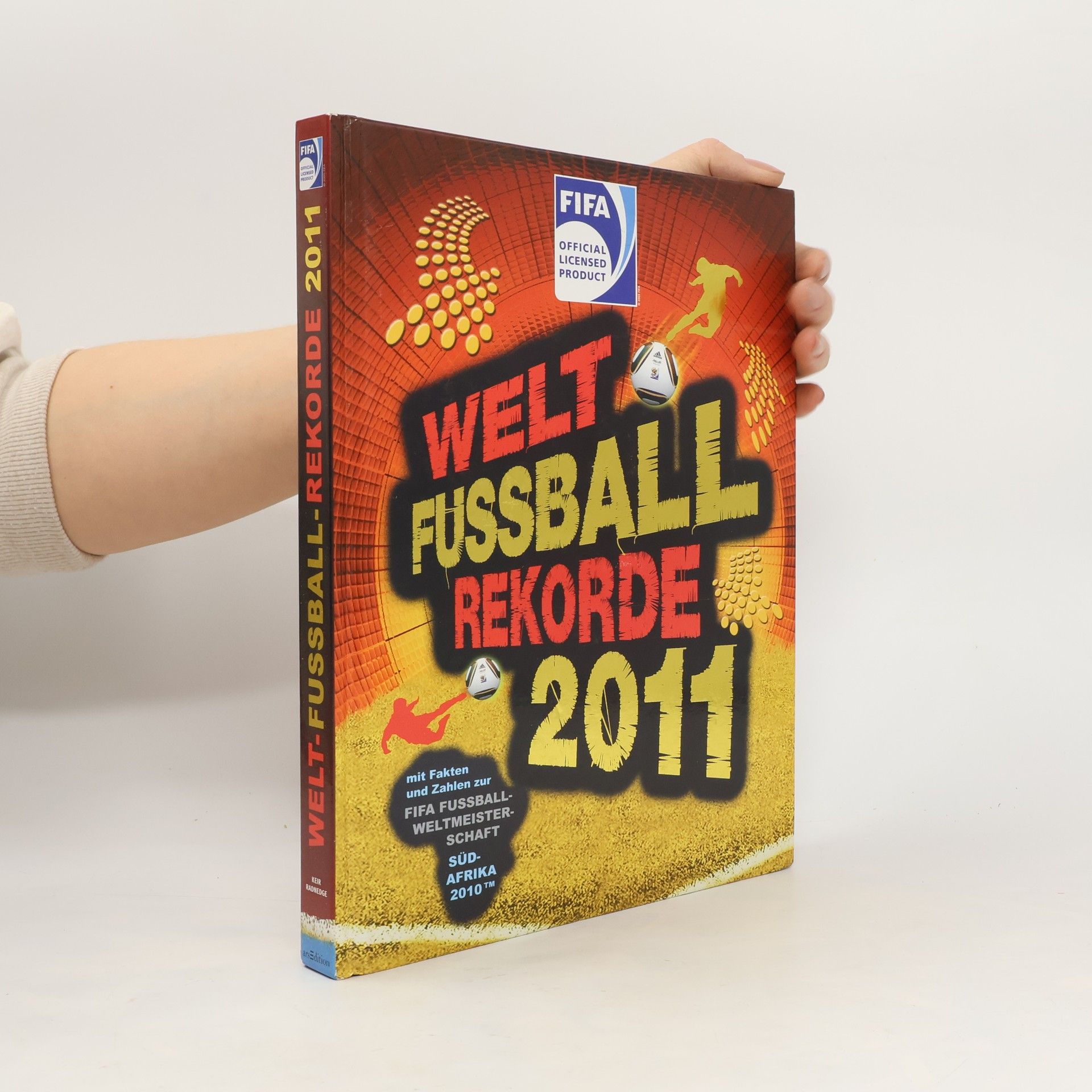 Keir Radnedge Welt-Fussball-Rekorde 2011