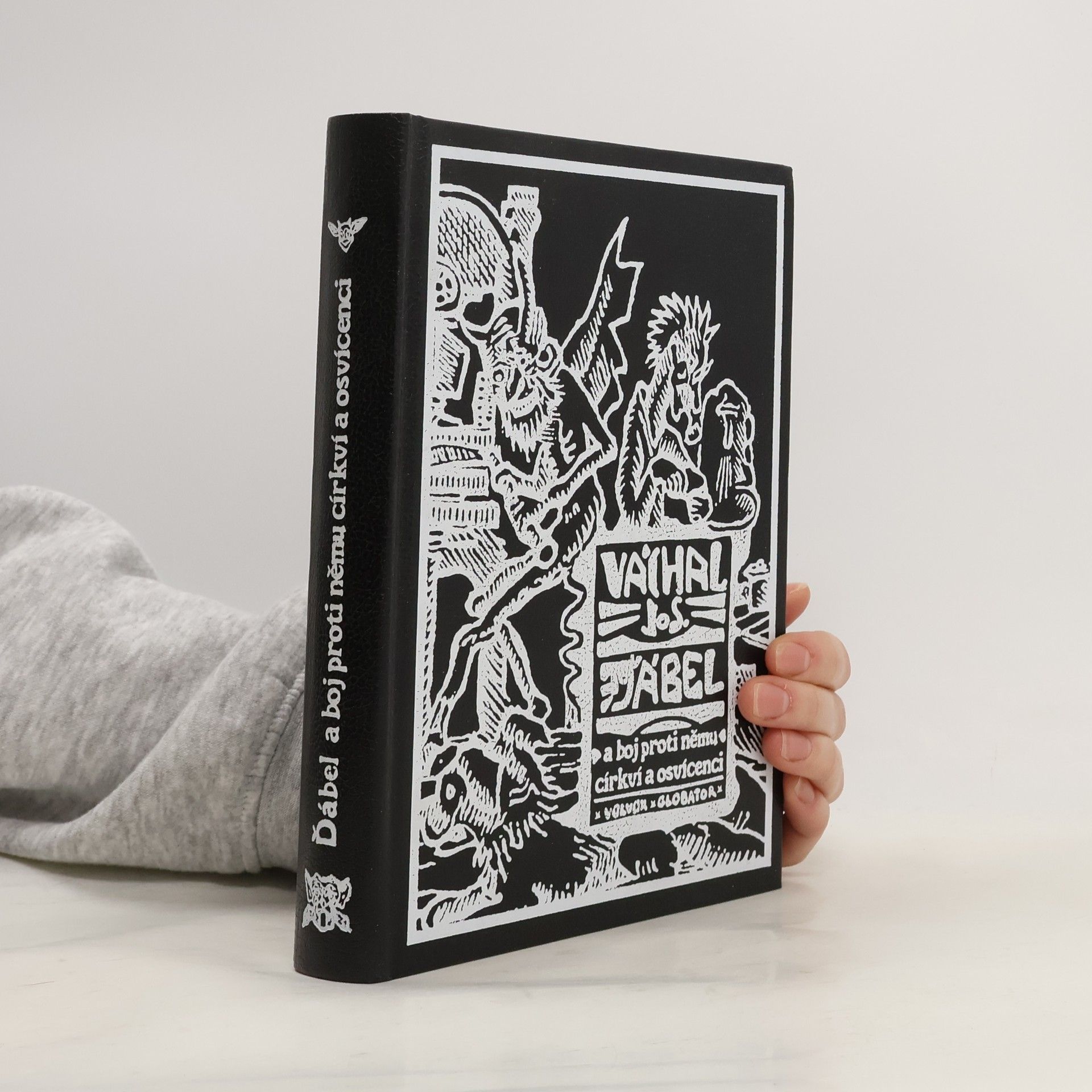 Josef Váchal Ďábel a boj proti němu církví a osvícenci