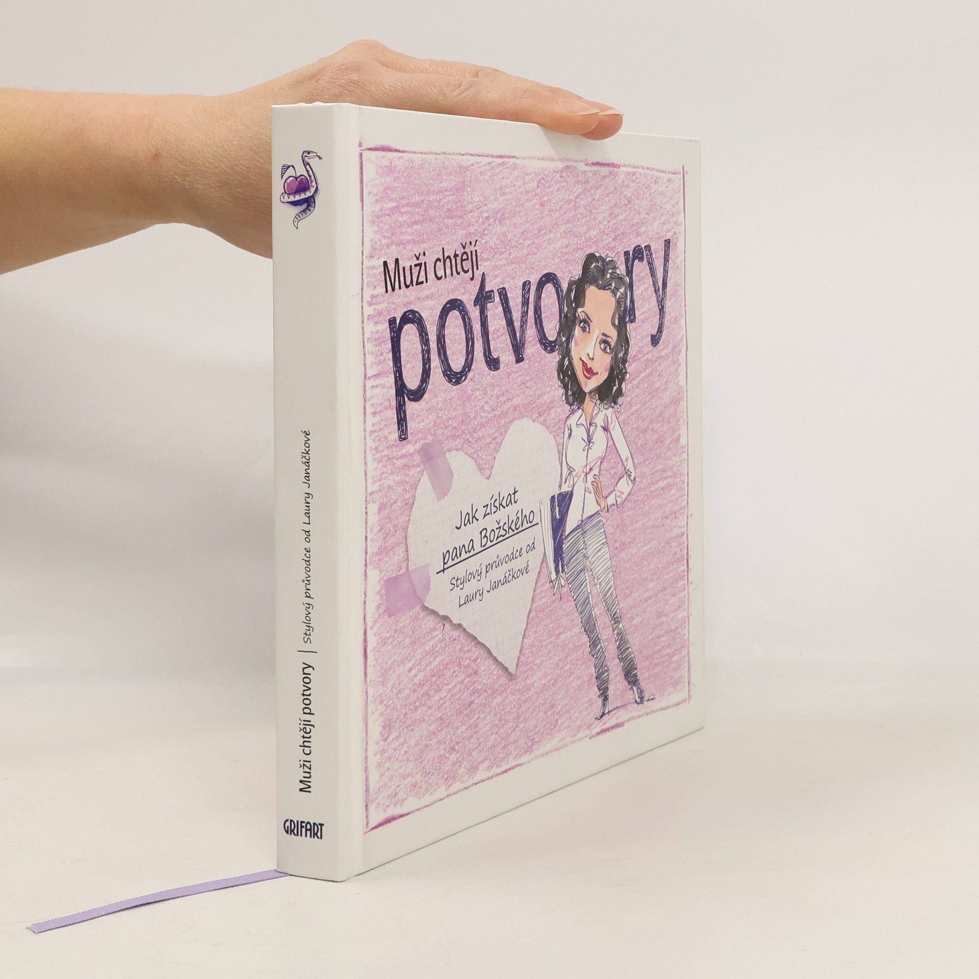 Laura Janáčková Muži chtějí potvory
