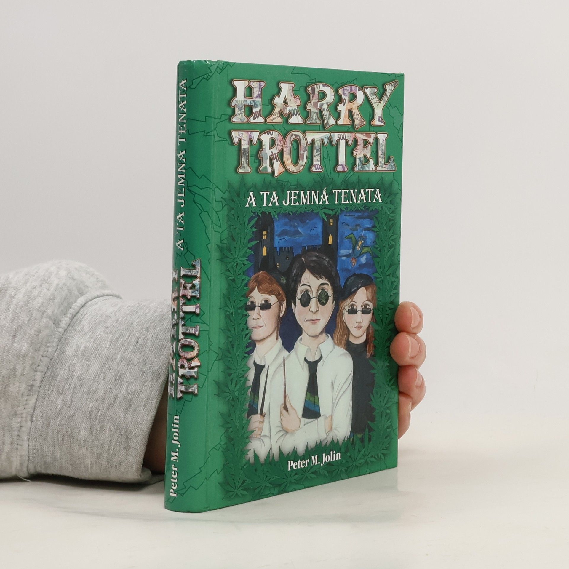 Peter M. Jolin Harry Trottel a ta jemná tenata