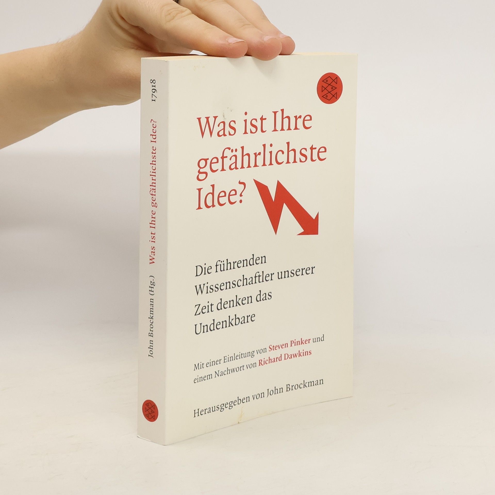 John Brockman Was ist Ihre gefährlichste Idee?