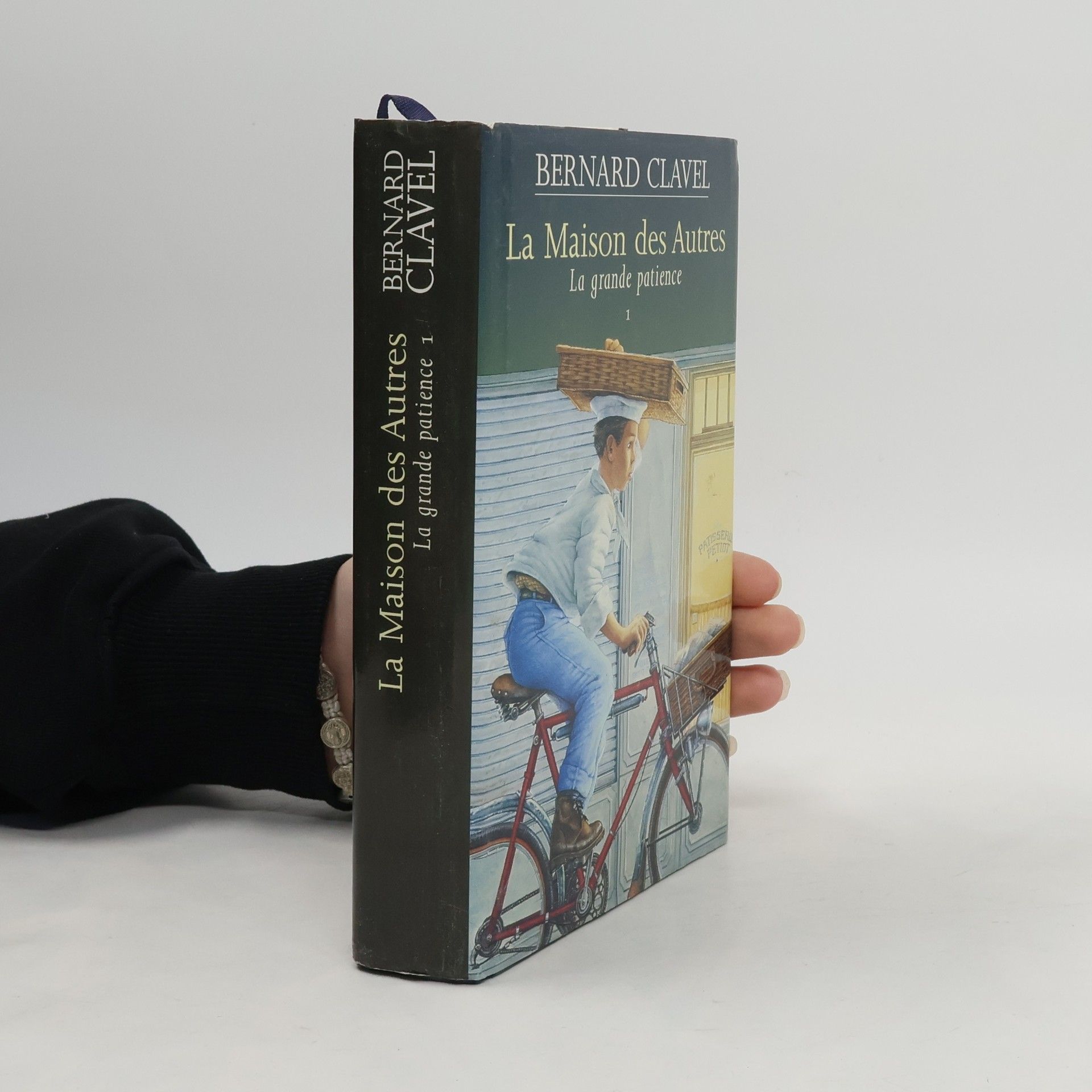 Bernard Clavel La grande patience - 1: La maison des autres