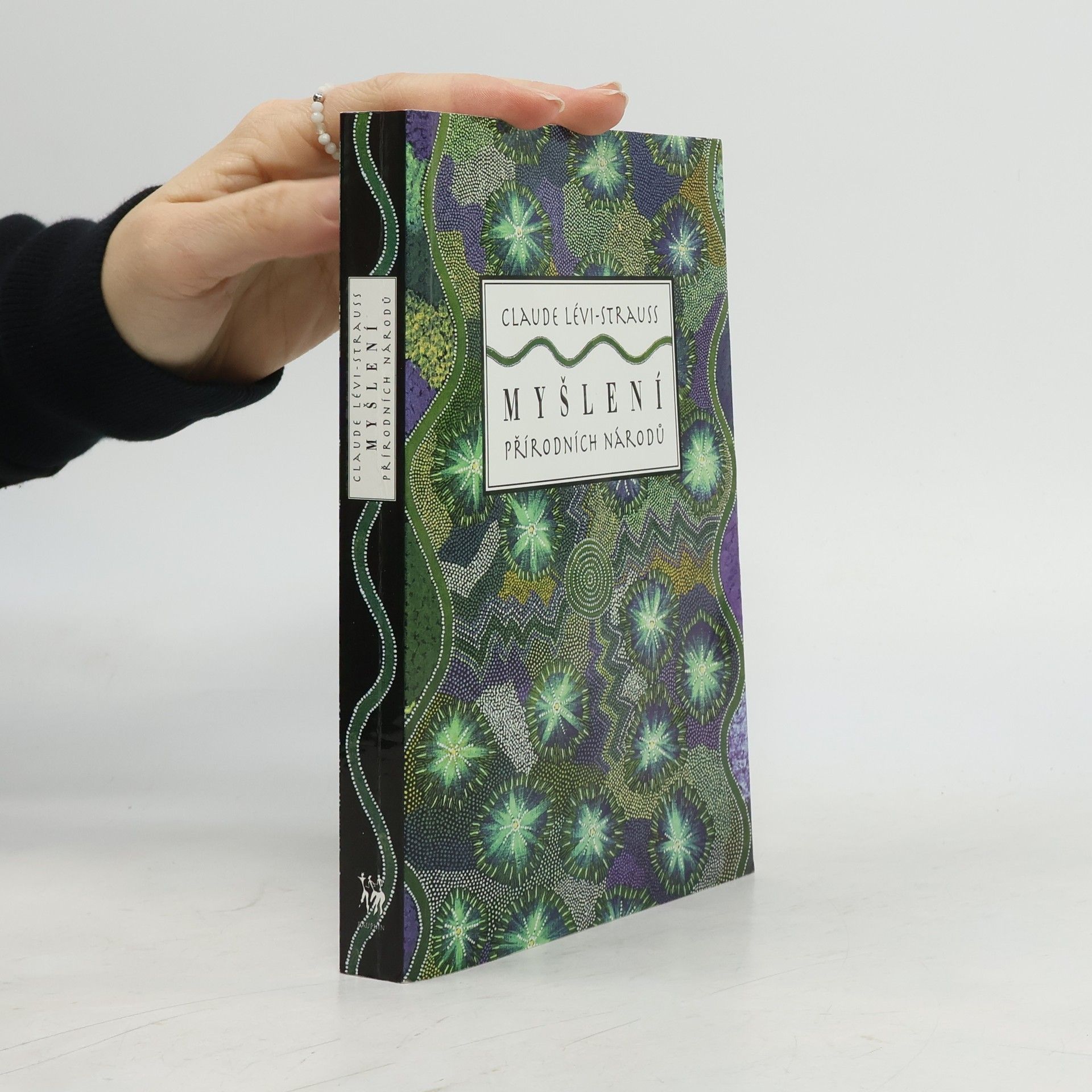 Claude LéviStrauss Myšlení přírodních národů